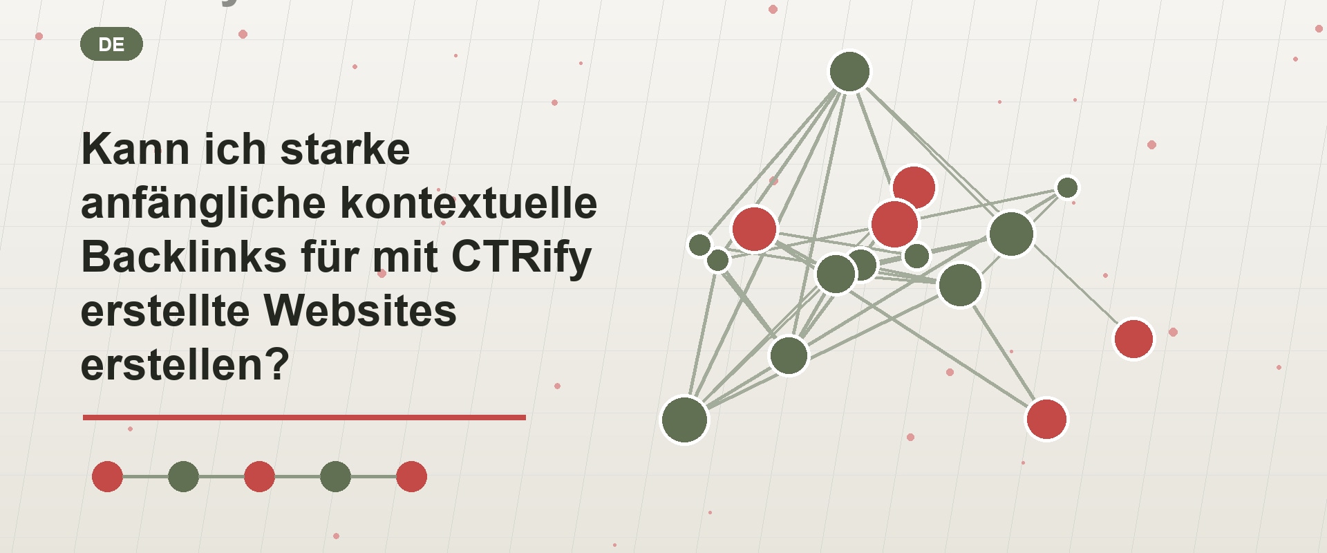Kann ich starke anfängliche kontextuelle Backlinks für mit CTRify erstellte Websites erstellen?