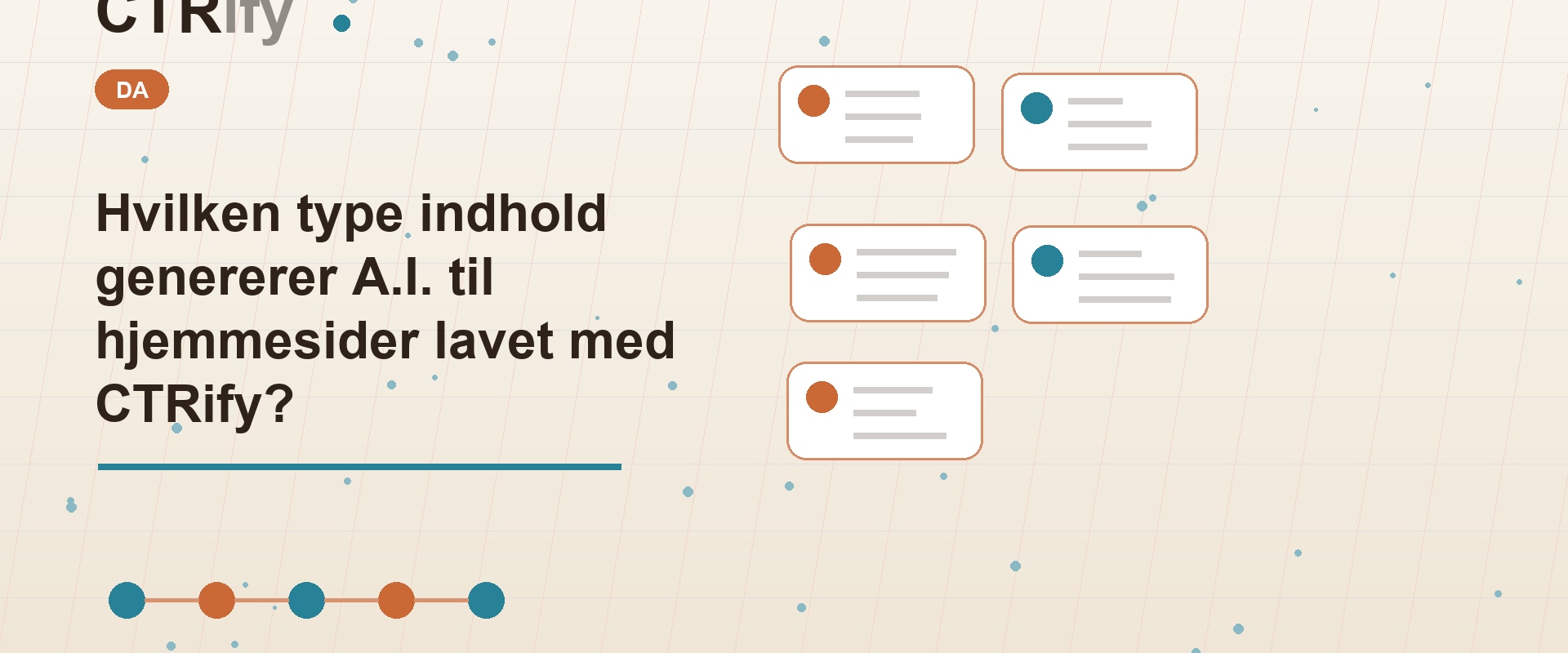 Hvilken type indhold genererer A.I. til hjemmesider lavet med CTRify?