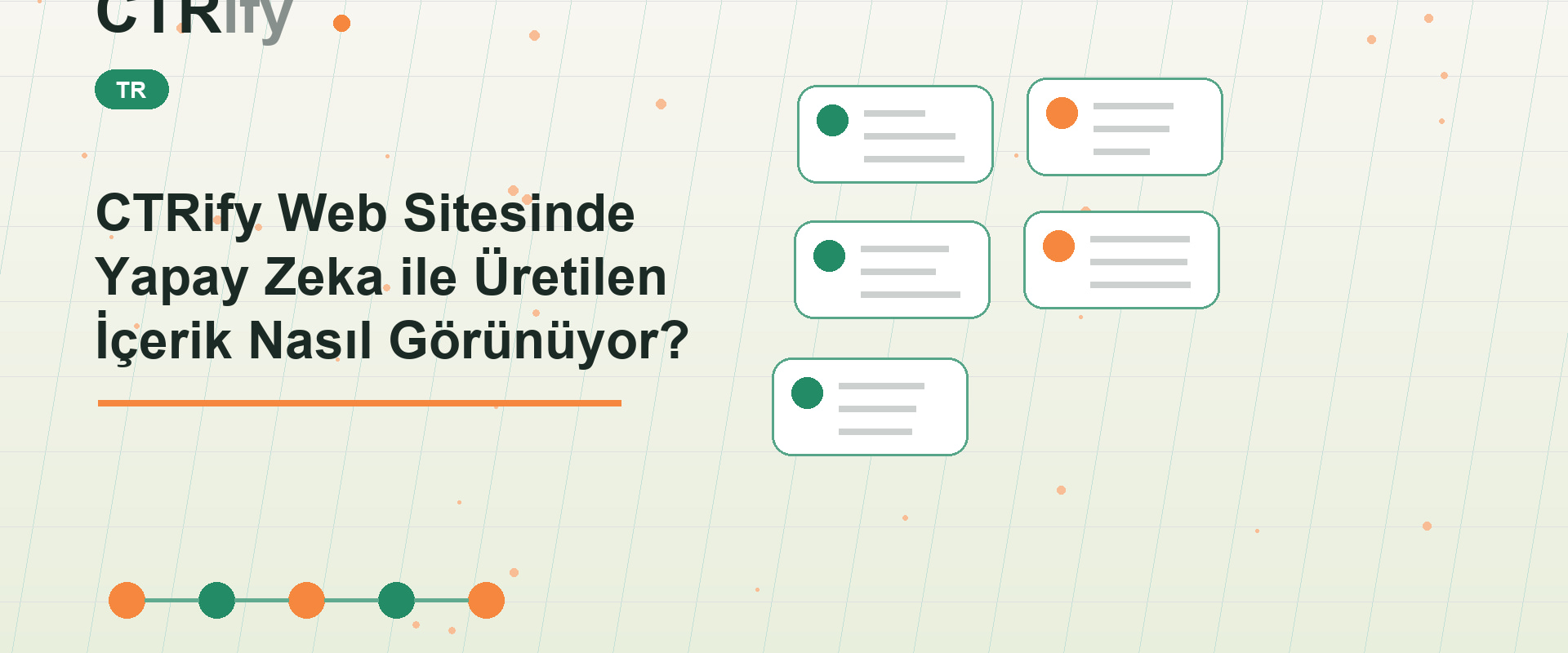 CTRify Web Sitesinde Yapay Zeka ile Üretilen İçerik Nasıl Görünüyor?