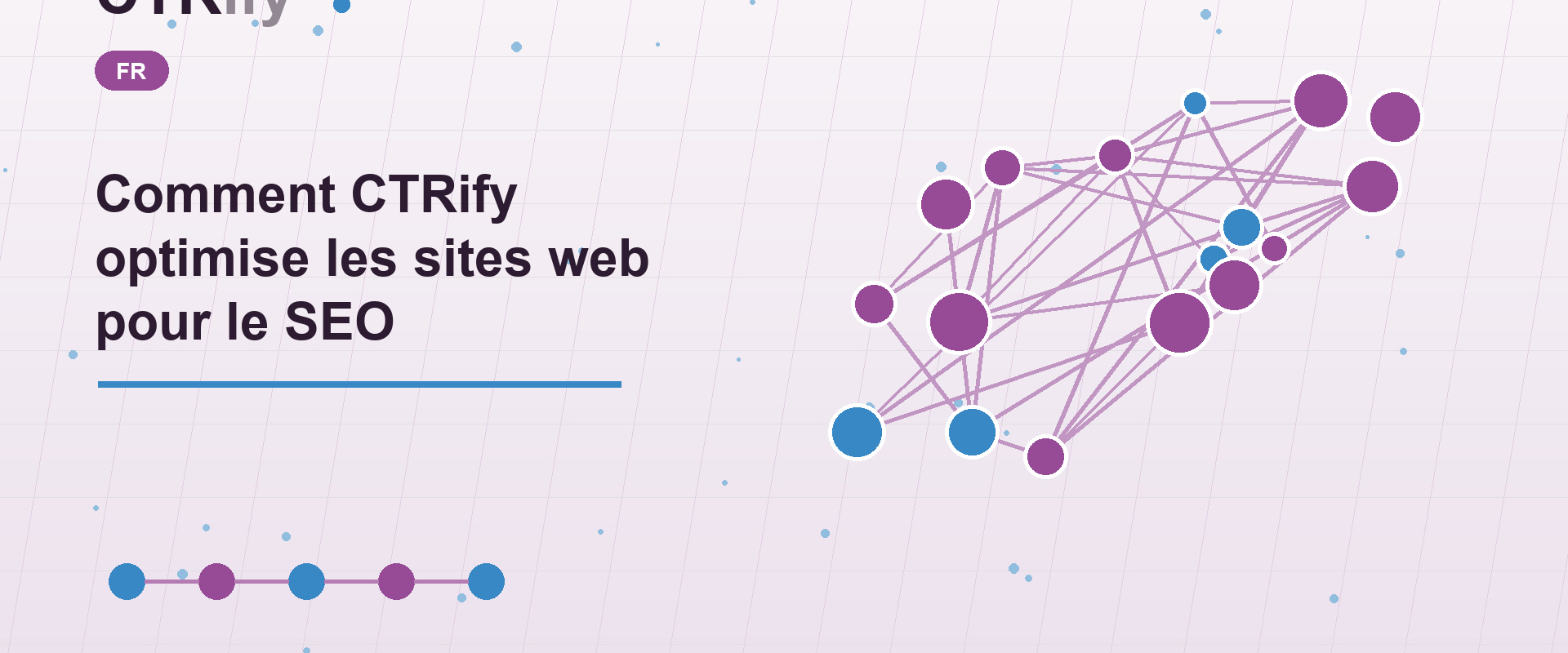 Comment CTRify optimise les sites web pour le SEO