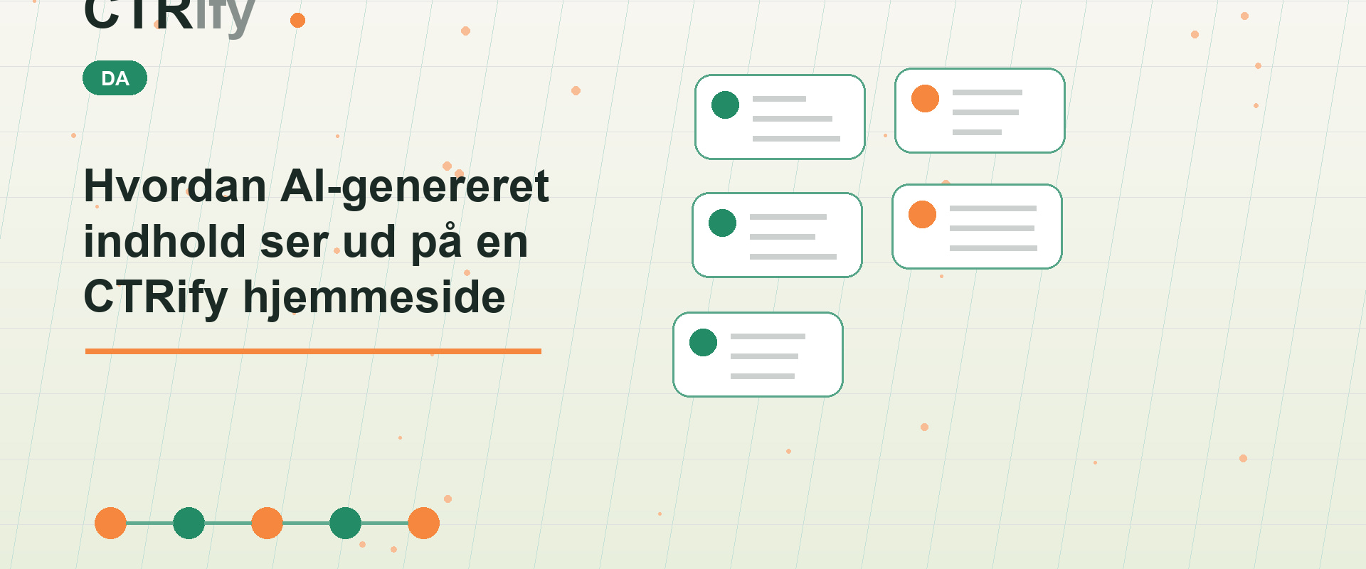 Hvordan AI-genereret indhold ser ud på en CTRify hjemmeside