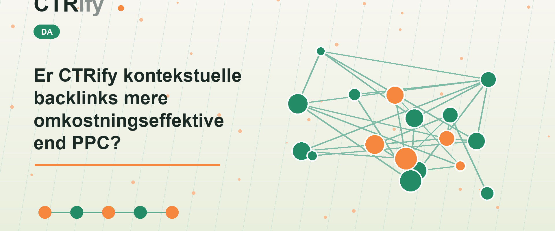 Er CTRify kontekstuelle backlinks mere omkostningseffektive end PPC?