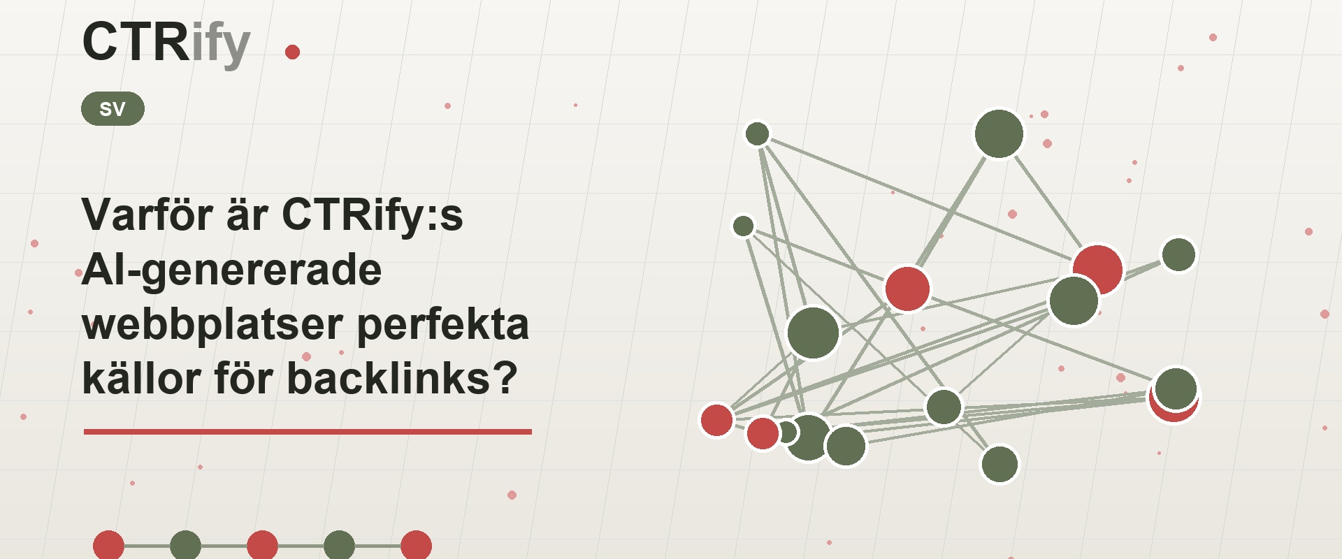 Varför är CTRify:s AI-genererade webbplatser perfekta källor för backlinks?