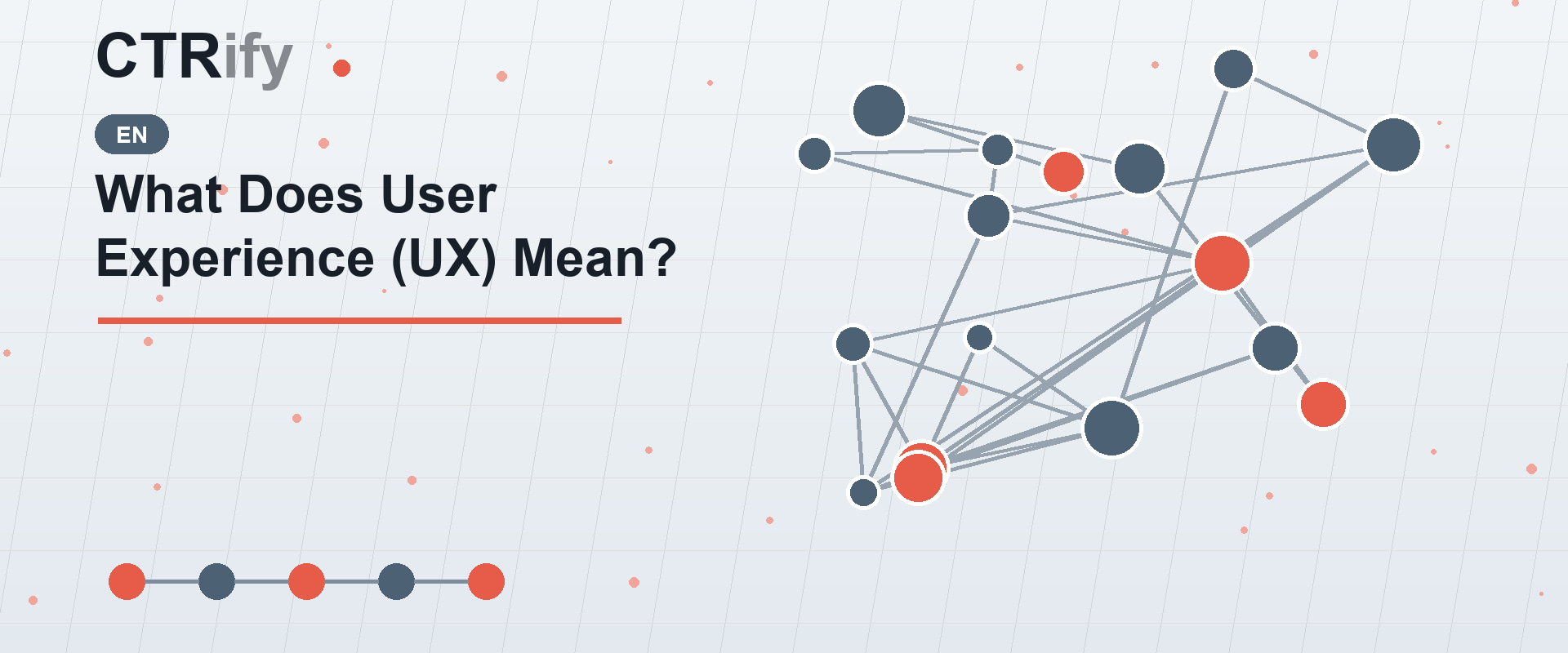 What Does User Experience (UX) Mean?