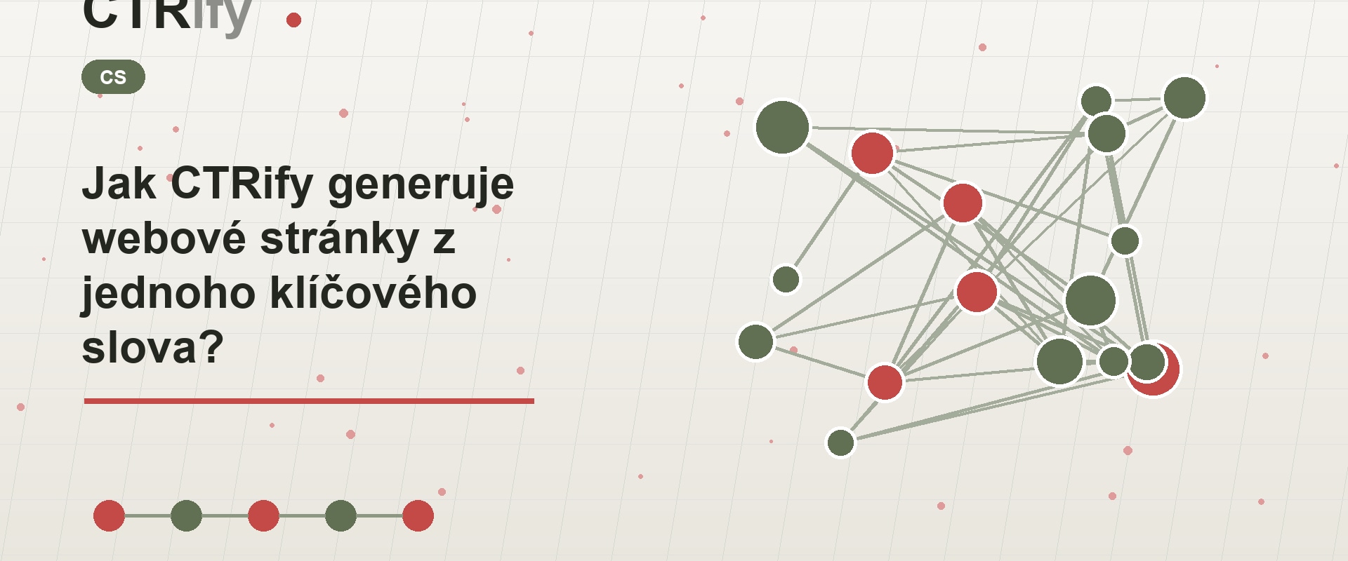 Jak CTRify generuje webové stránky z jednoho klíčového slova?