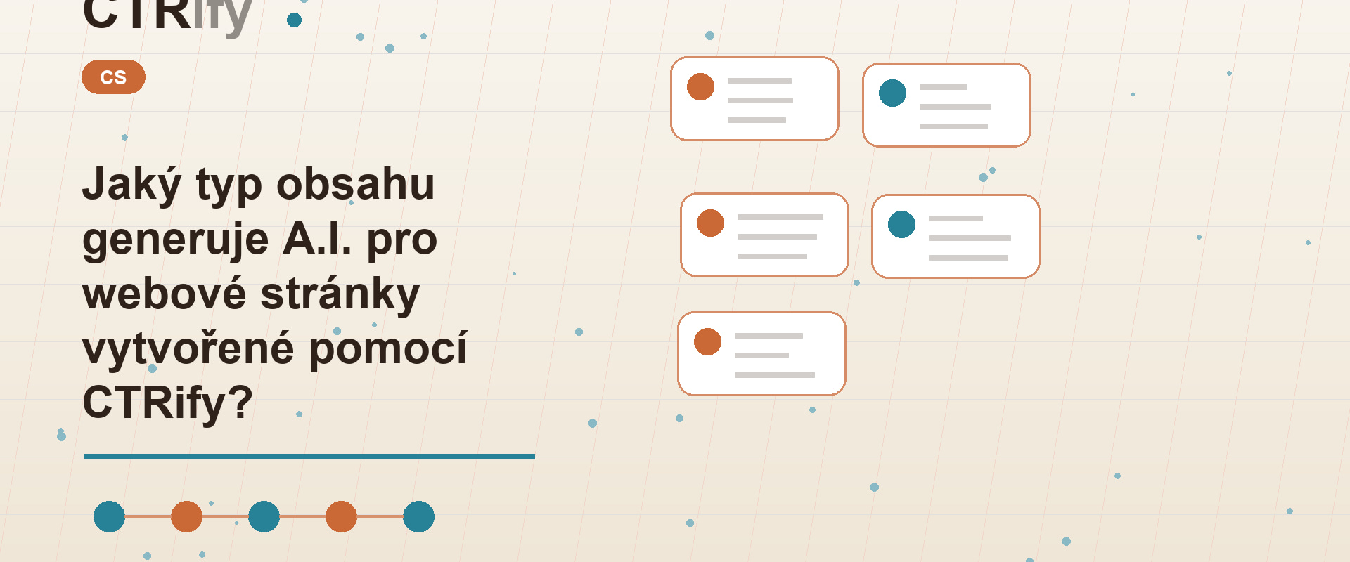 Jaký typ obsahu generuje A.I. pro webové stránky vytvořené pomocí CTRify?
