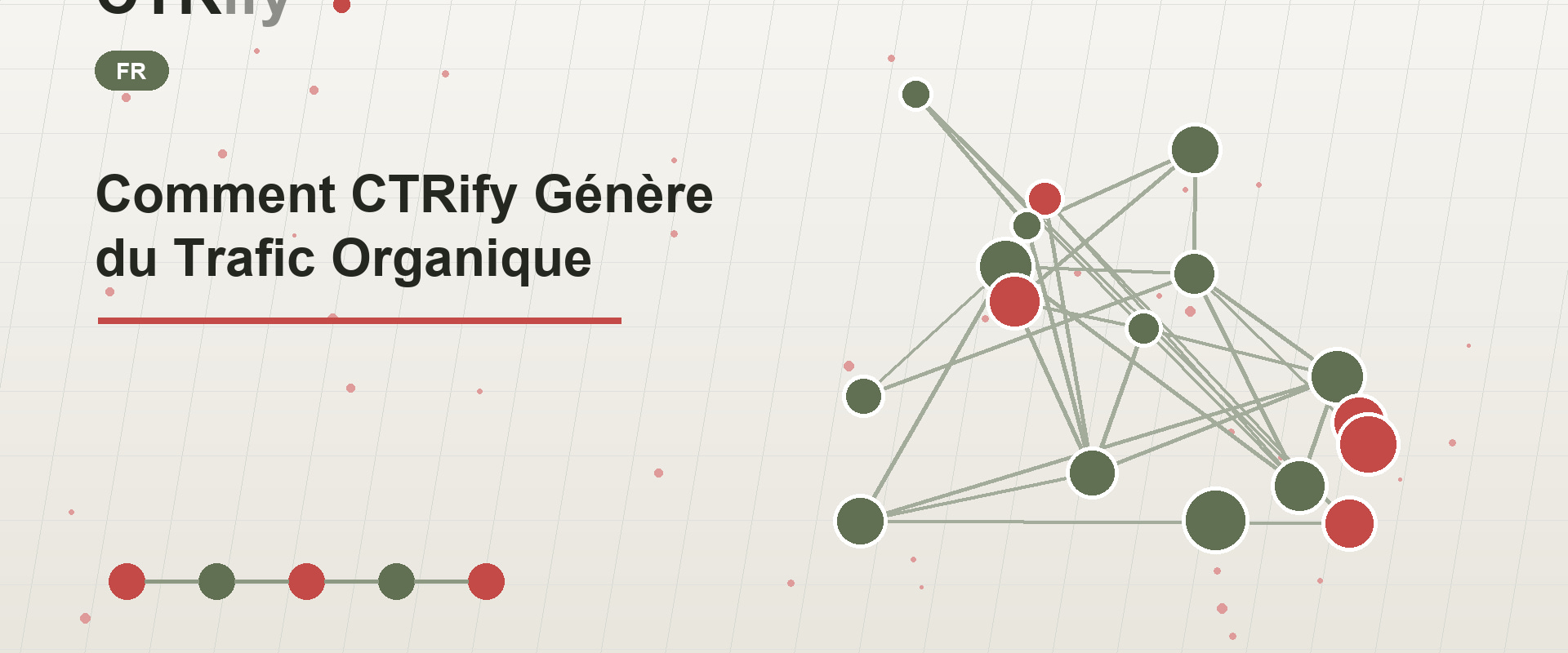 Comment CTRify Génère du Trafic Organique
