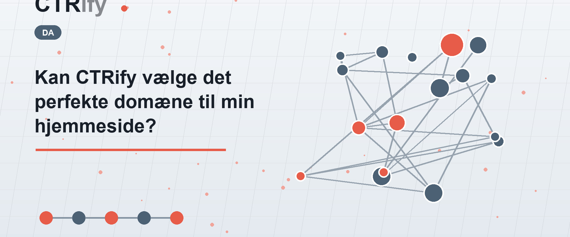 Kan CTRify vælge det perfekte domæne til min hjemmeside?