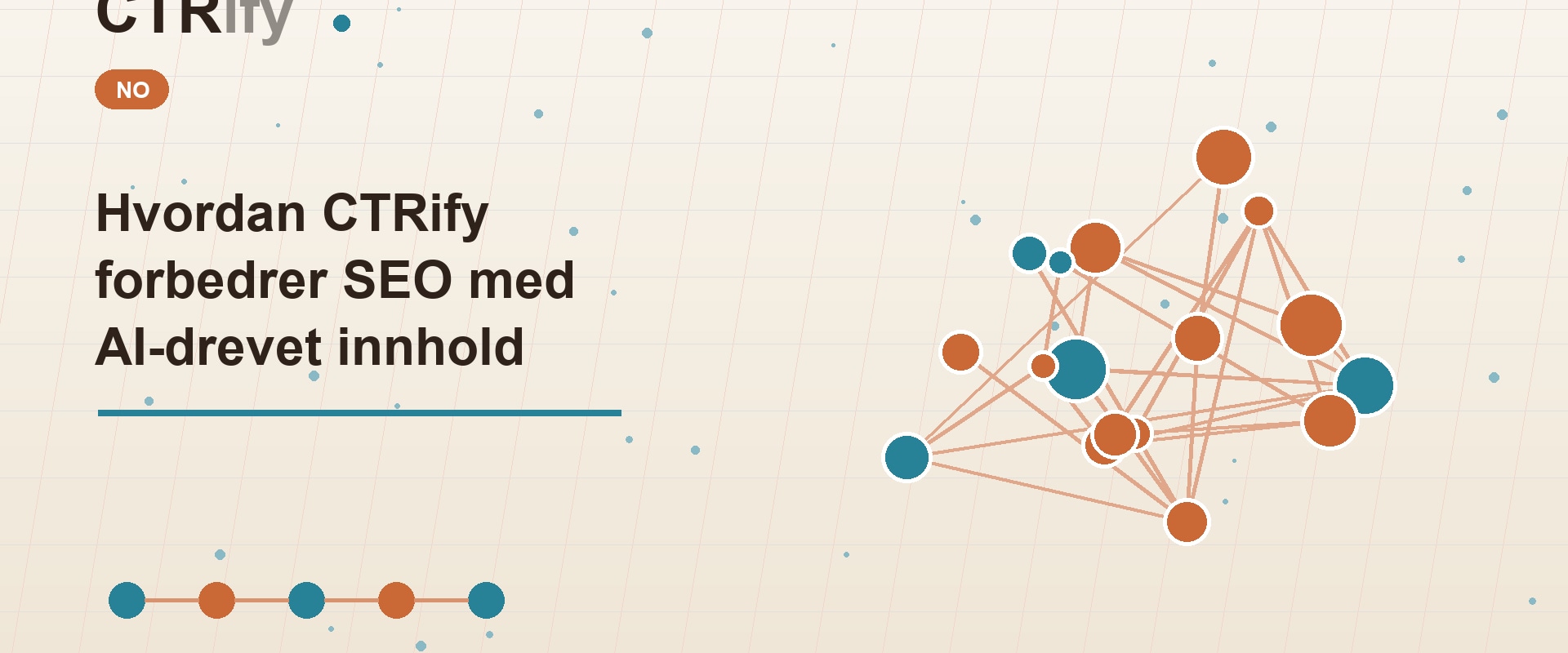Hvordan CTRify forbedrer SEO med AI-drevet innhold