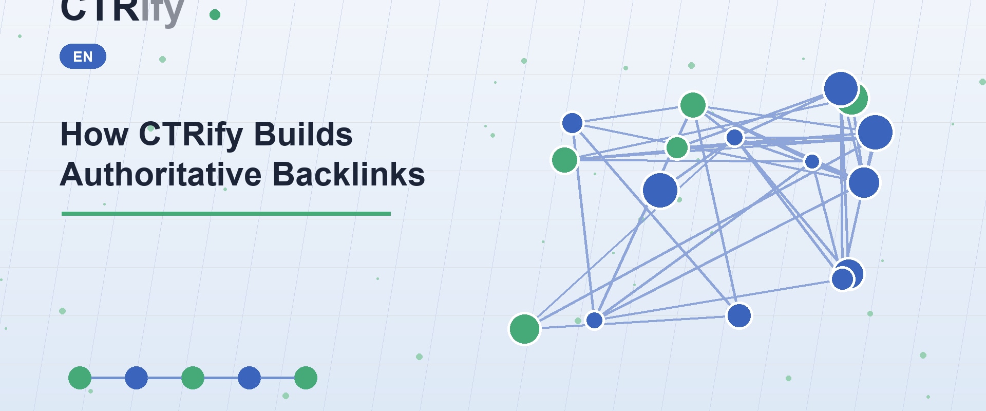 How CTRify Builds Authoritative Backlinks