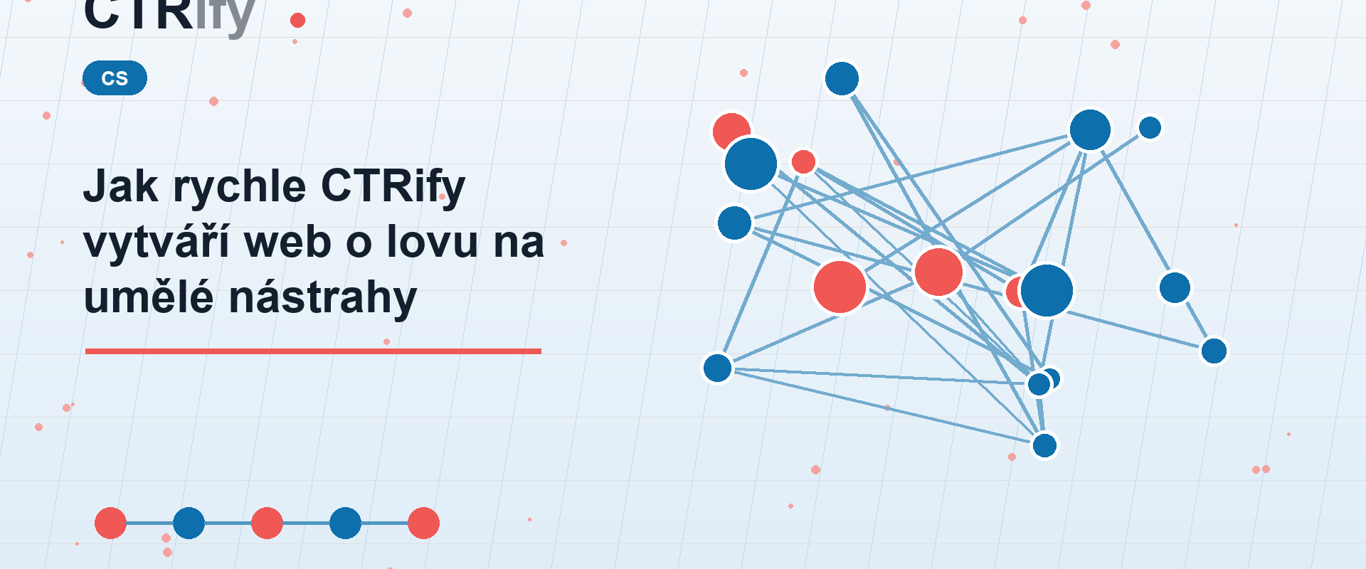 Jak rychle CTRify vytváří web o lovu na umělé nástrahy