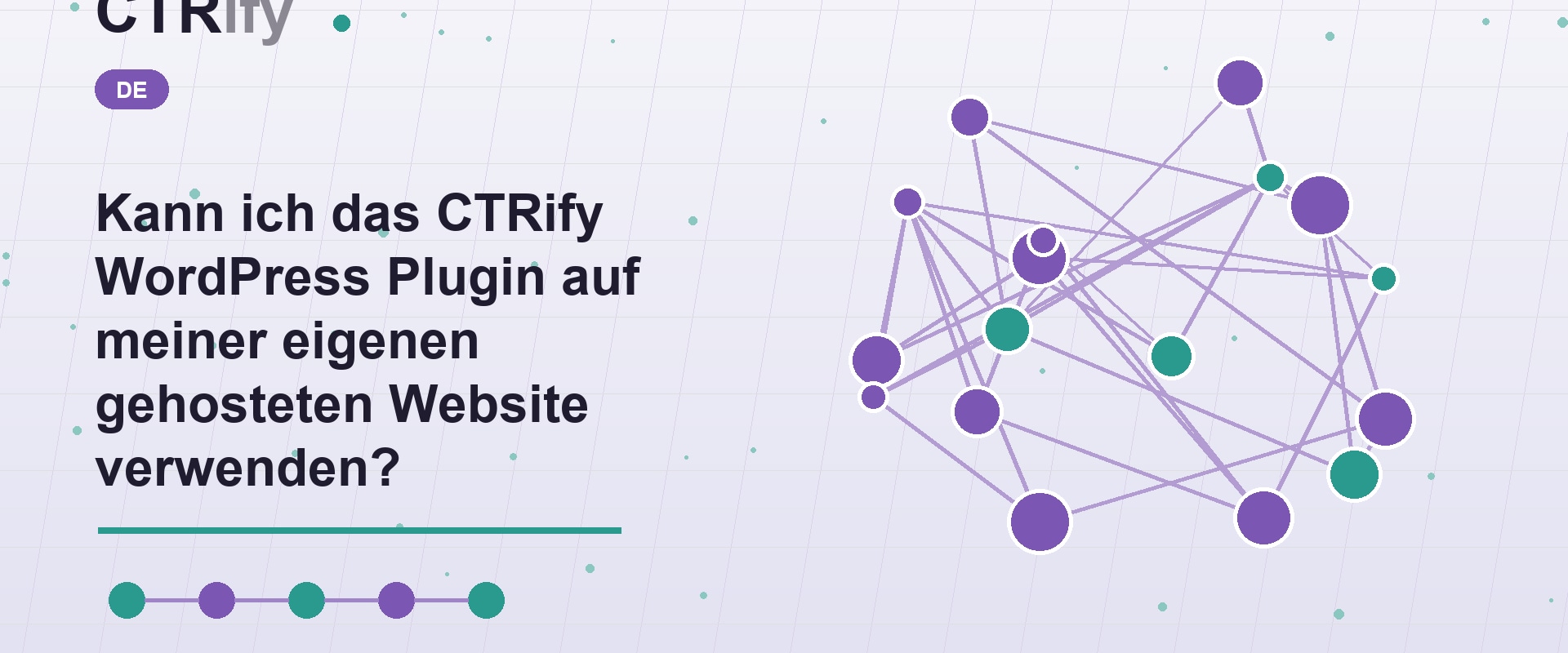 Kann ich das CTRify WordPress Plugin auf meiner eigenen gehosteten Website verwenden?