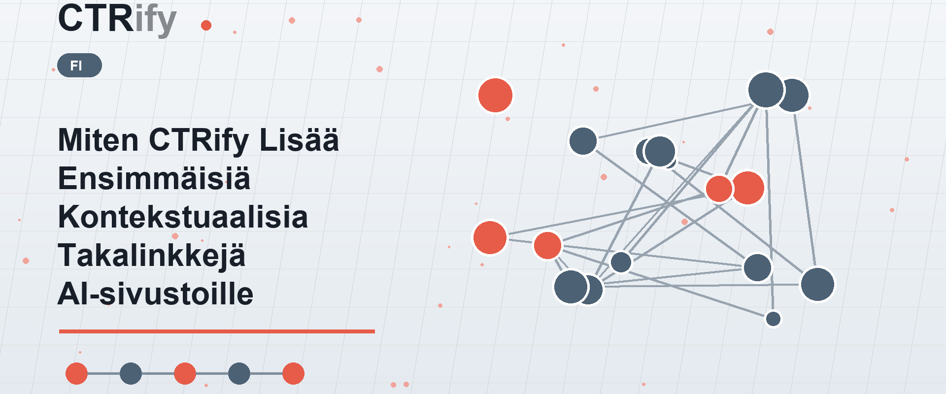 Miten CTRify Lisää Ensimmäisiä Kontekstuaalisia Takalinkkejä AI-sivustoille