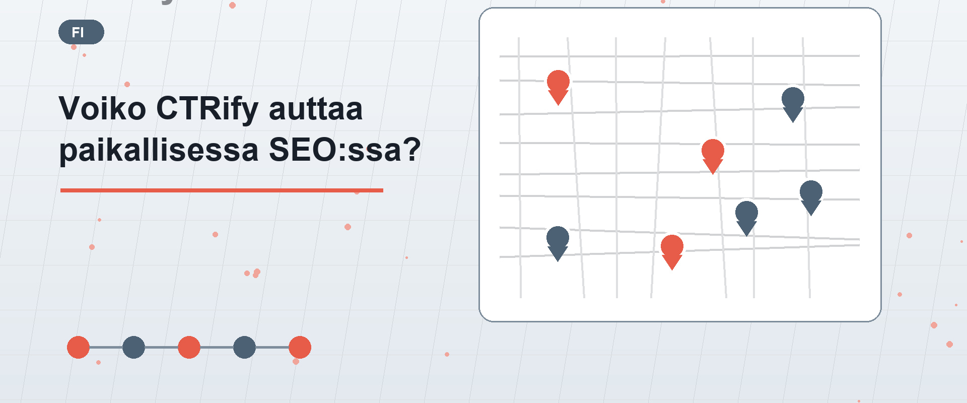 Voiko CTRify auttaa paikallisessa SEO:ssa?