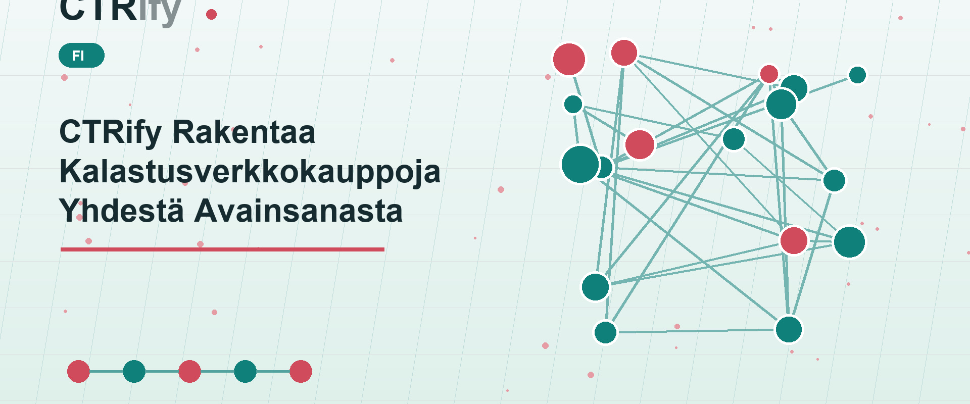 CTRify Rakentaa Kalastusverkkokauppoja Yhdestä Avainsanasta