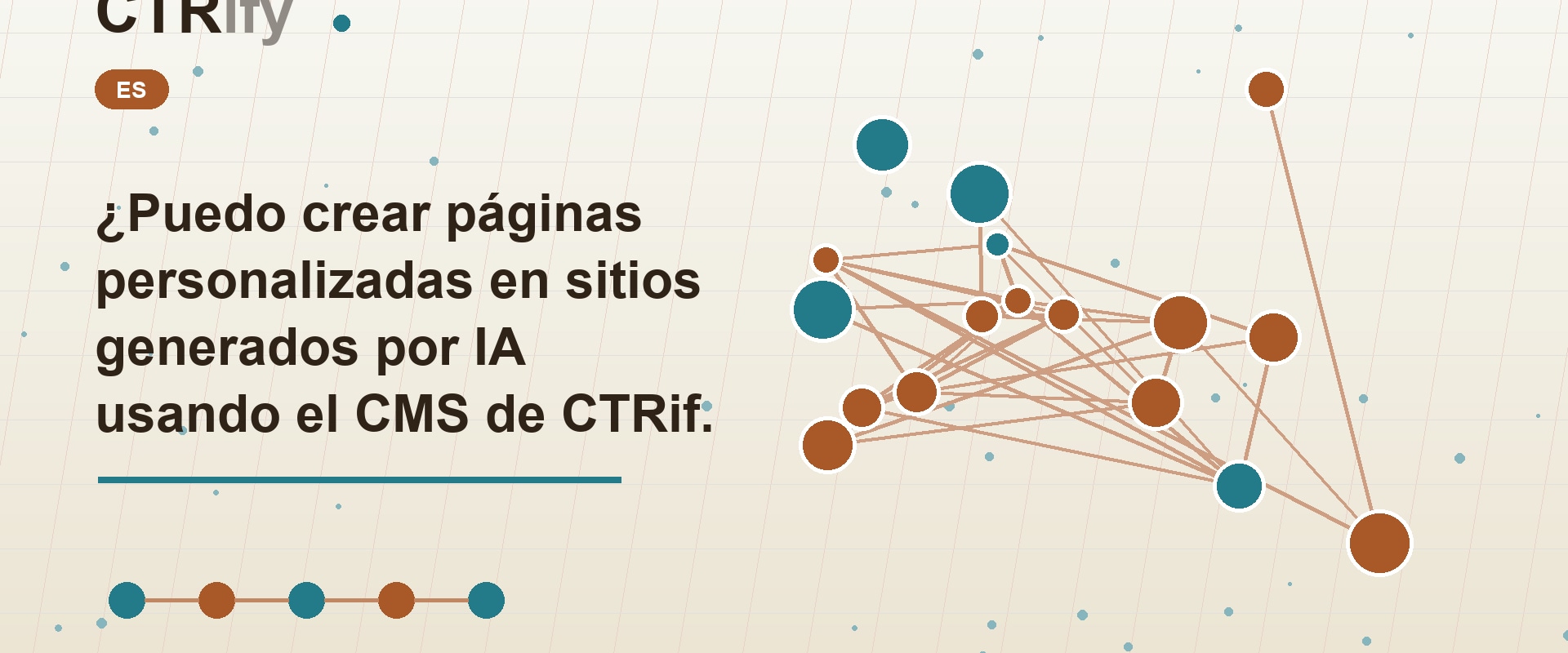 ¿Puedo crear páginas personalizadas en sitios generados por IA usando el CMS de CTRify?