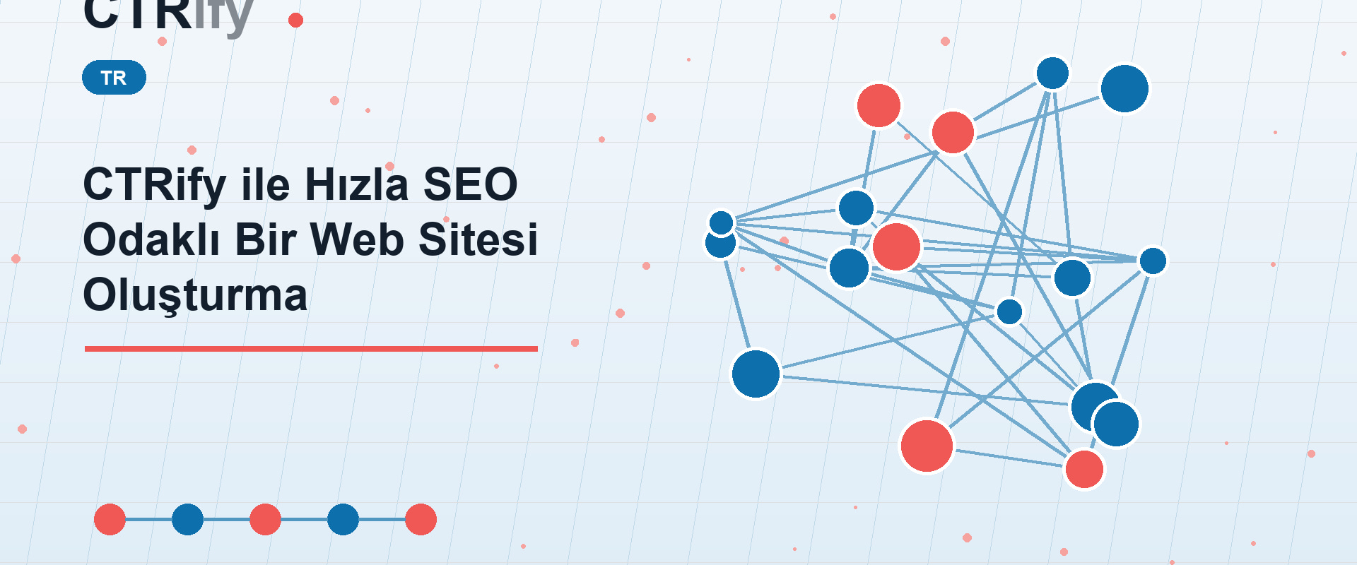 CTRify ile Hızla SEO Odaklı Bir Web Sitesi Oluşturma