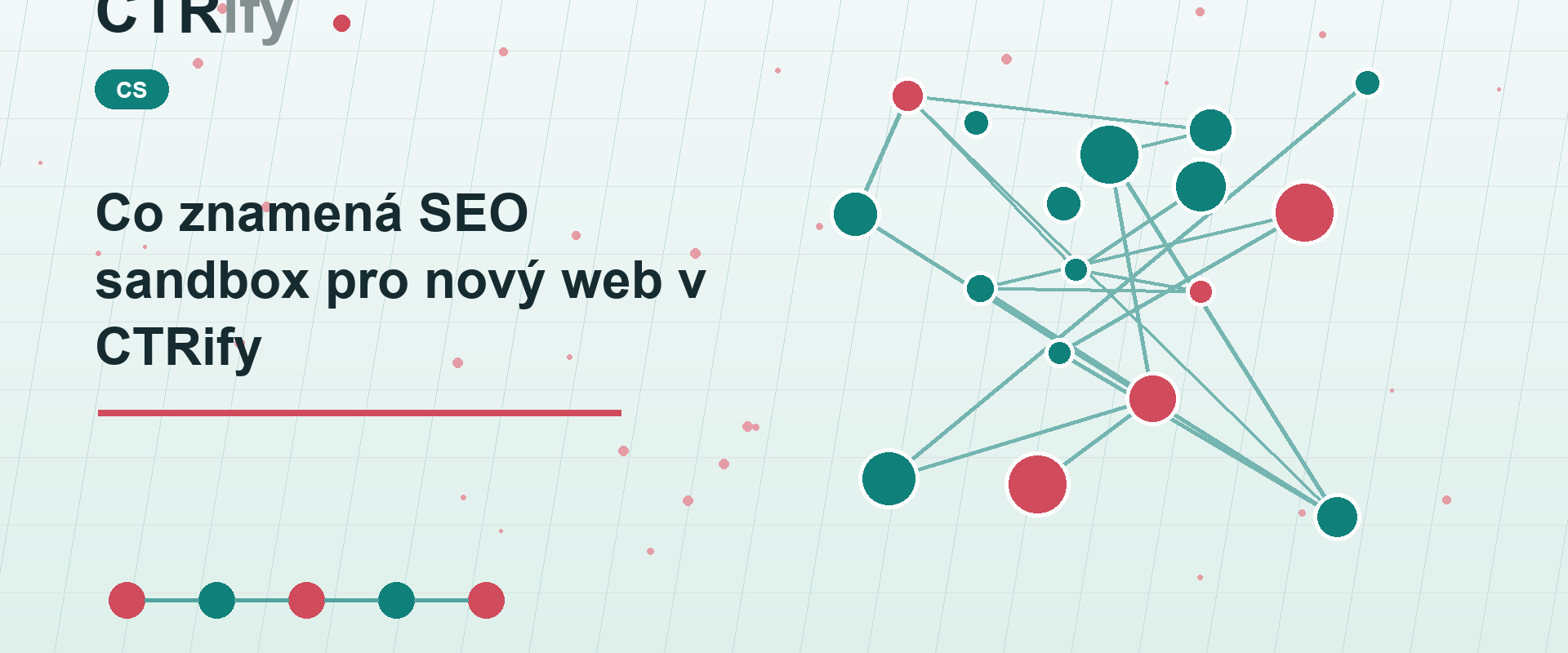 Co znamená SEO sandbox pro nový web v CTRify