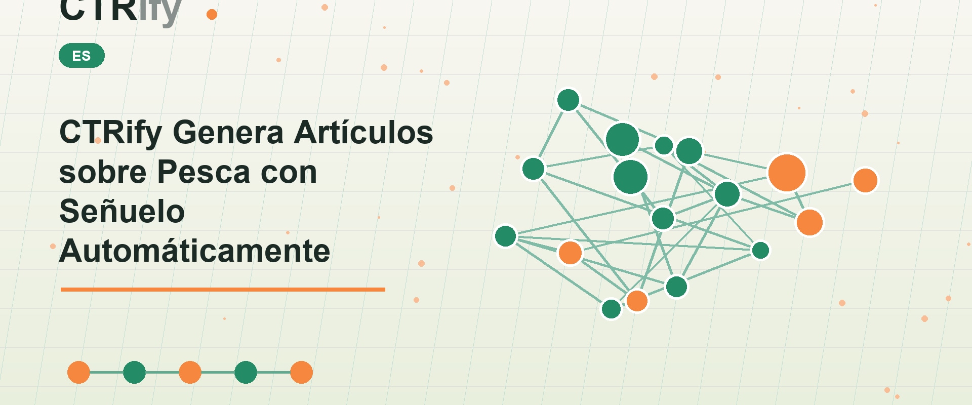 CTRify Genera Artículos sobre Pesca con Señuelo Automáticamente