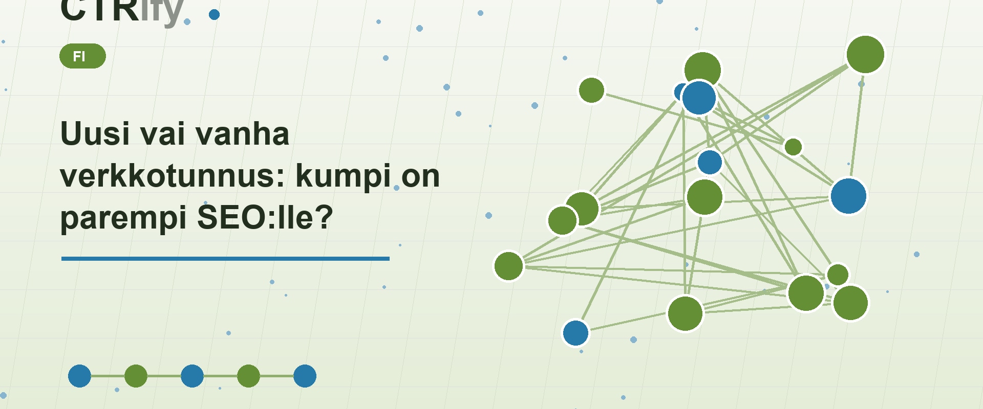 Uusi vai vanha verkkotunnus: kumpi on parempi SEO:lle?