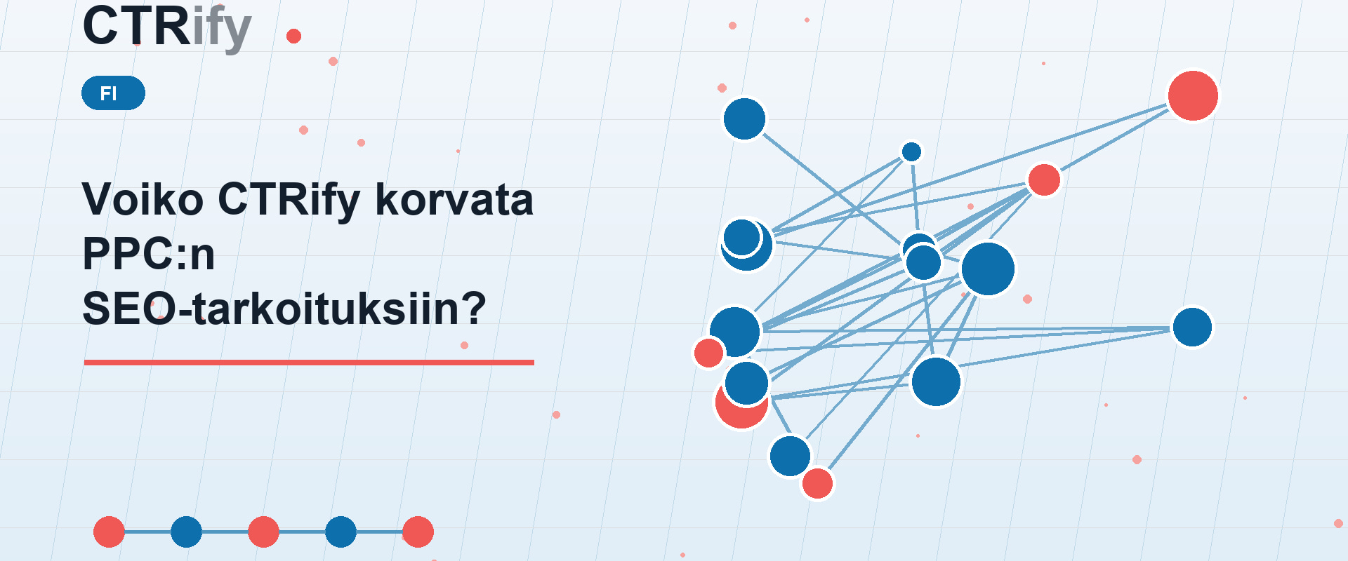 Voiko CTRify korvata PPC:n SEO-tarkoituksiin?
