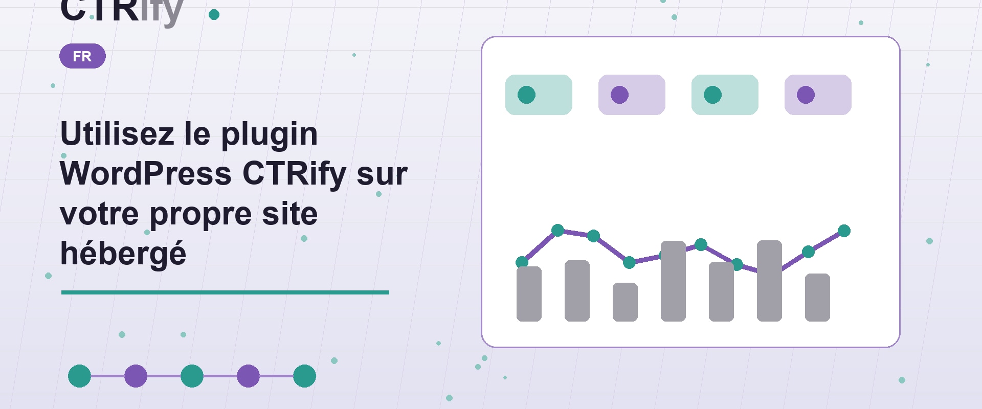 Utilisez le plugin WordPress CTRify sur votre propre site hébergé
