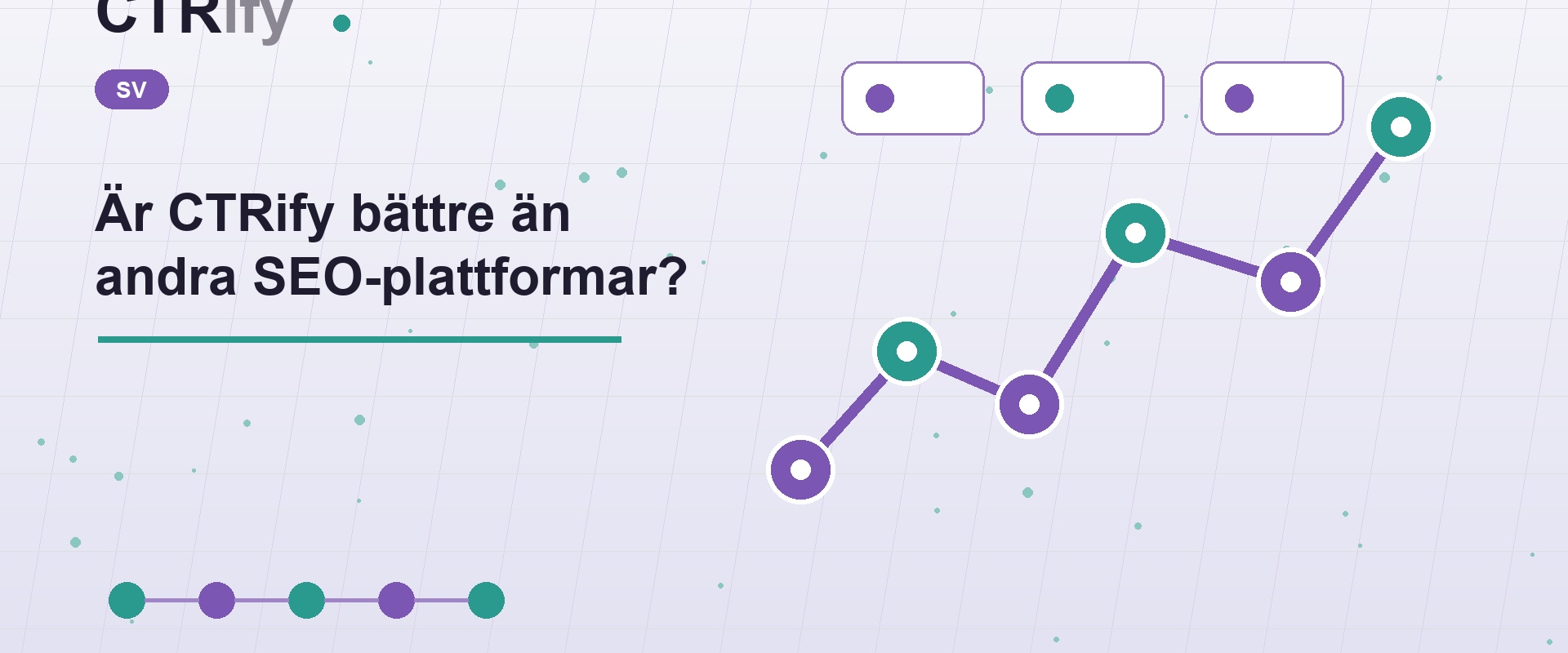 Är CTRify bättre än andra SEO-plattformar?