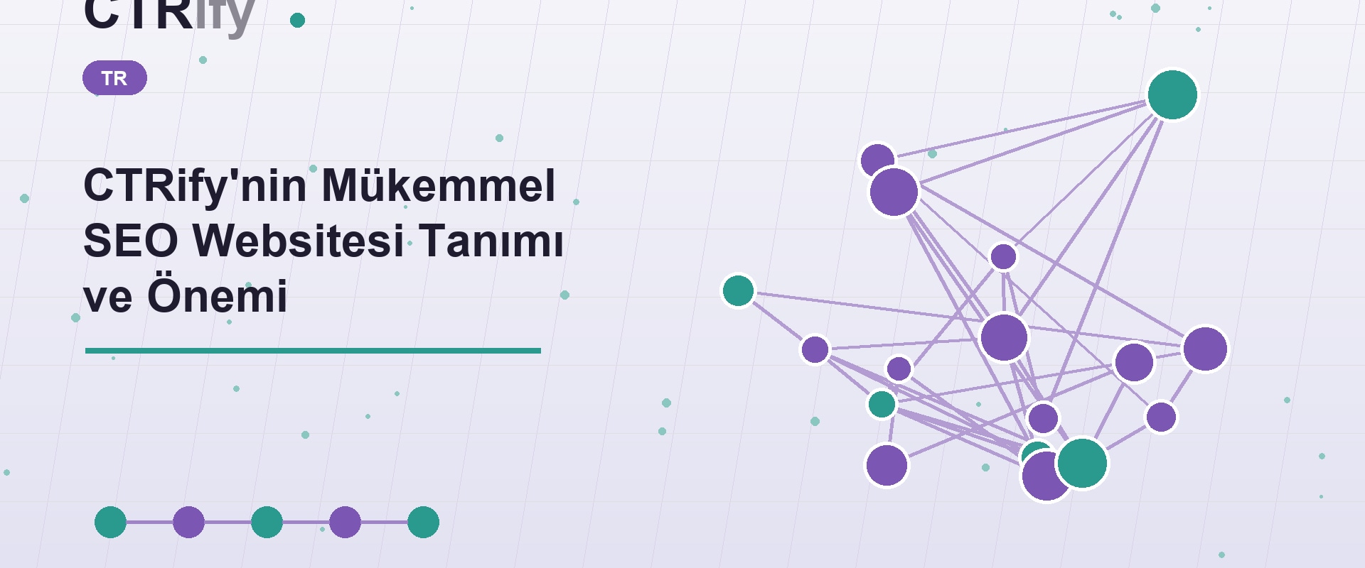CTRify'nin Mükemmel SEO Websitesi Tanımı ve Önemi