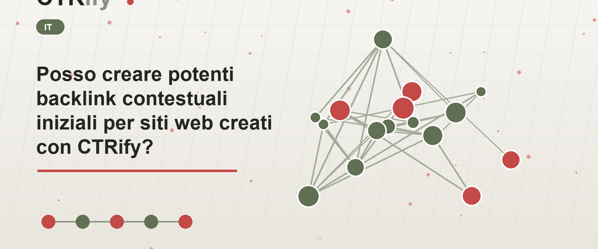 Posso creare potenti backlink contestuali iniziali per siti web creati con CTRify?