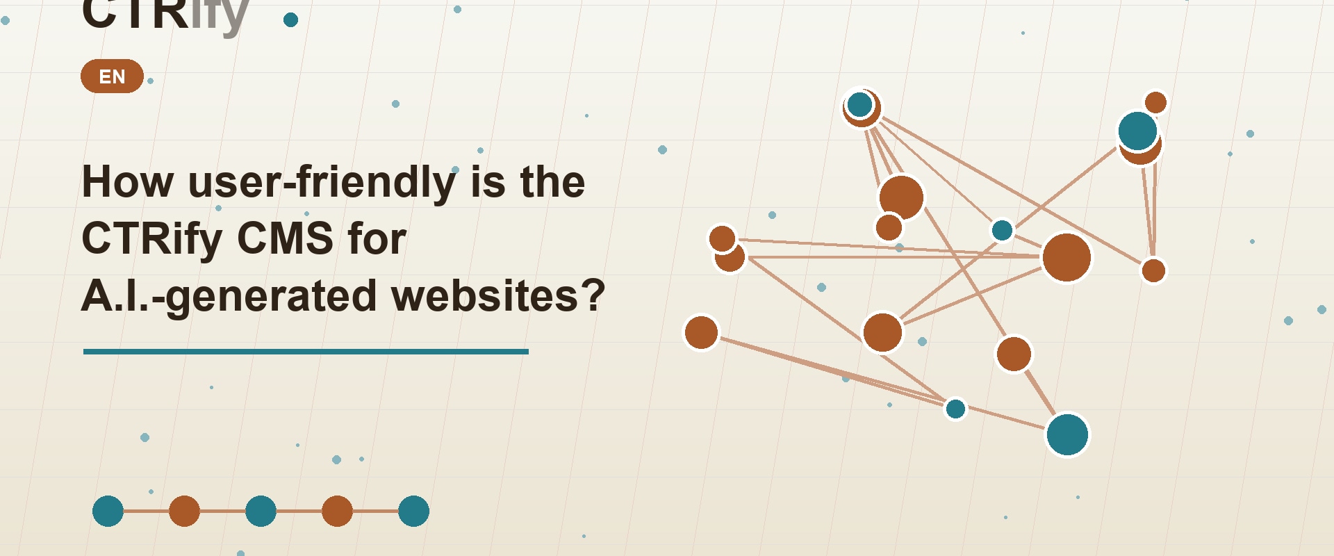 How user-friendly is the CTRify CMS for A.I.-generated websites?