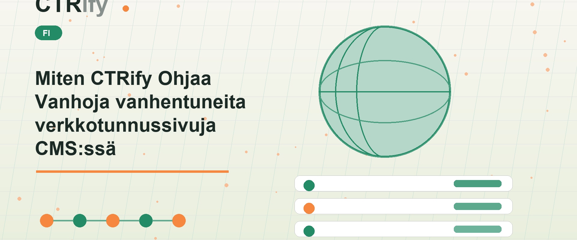 Miten CTRify Ohjaa Vanhoja vanhentuneita verkkotunnussivuja CMS:ssä