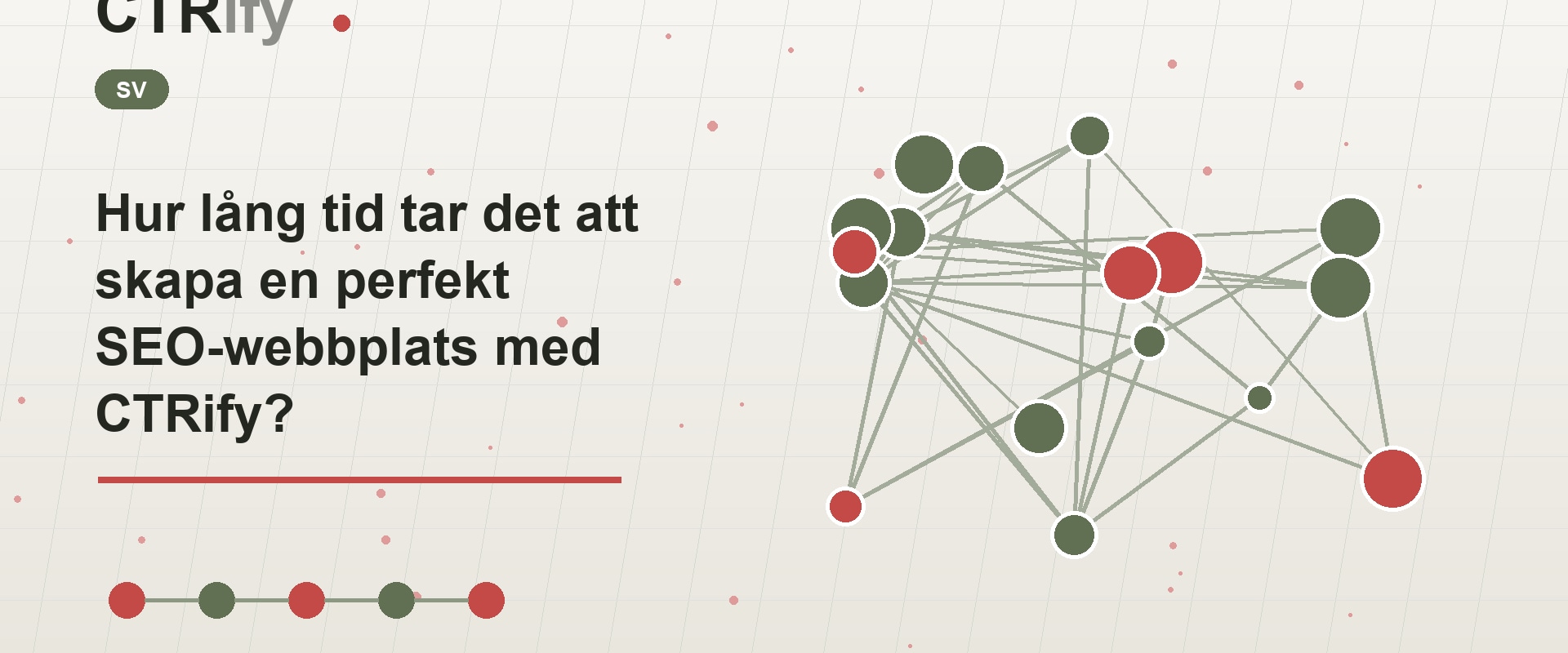 Hur lång tid tar det att skapa en perfekt SEO-webbplats med CTRify?