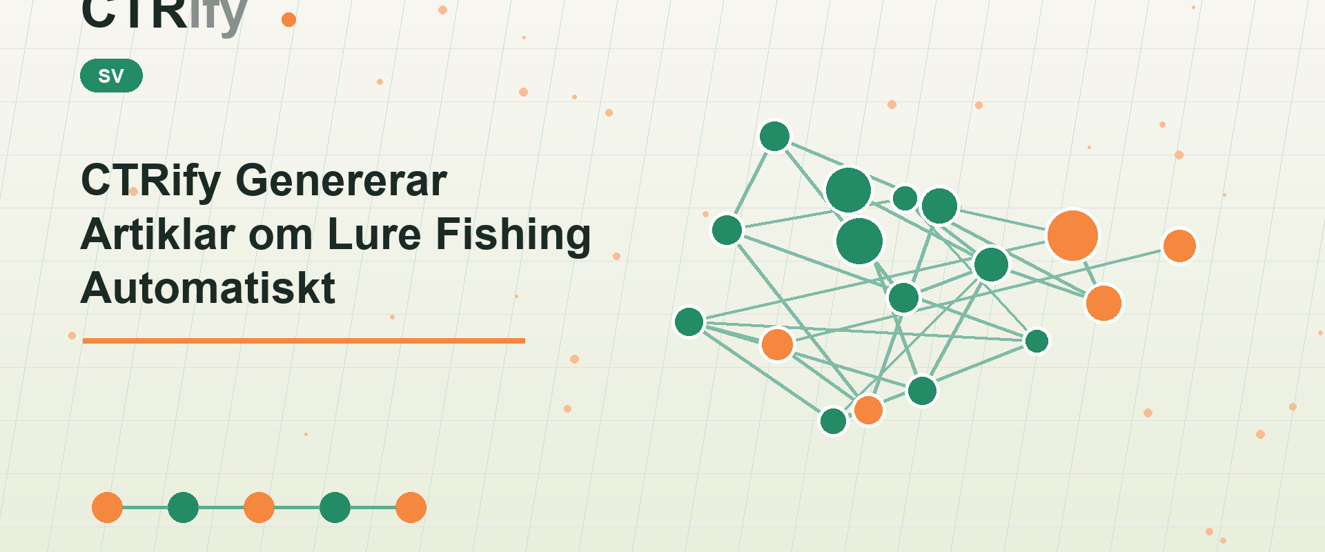 CTRify Genererar Artiklar om Lure Fishing Automatiskt