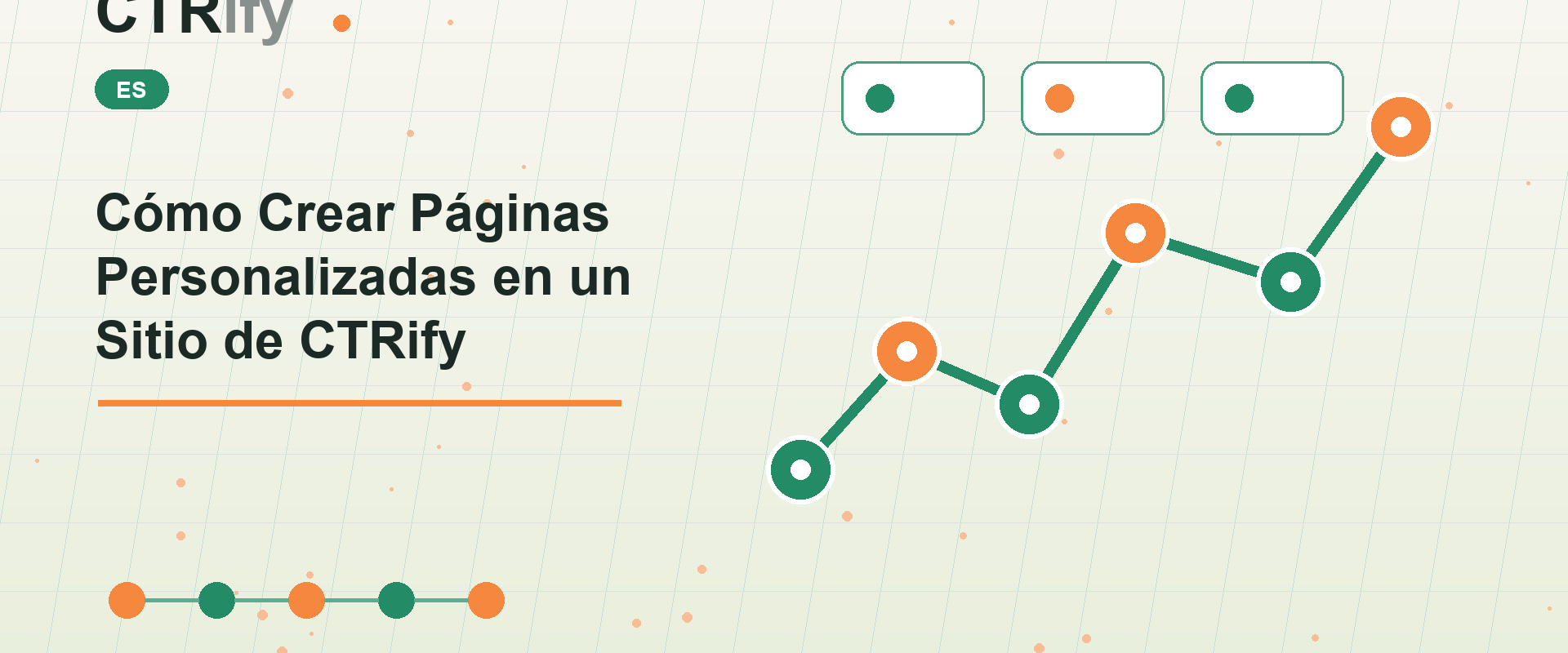Cómo Crear Páginas Personalizadas en un Sitio de CTRify
