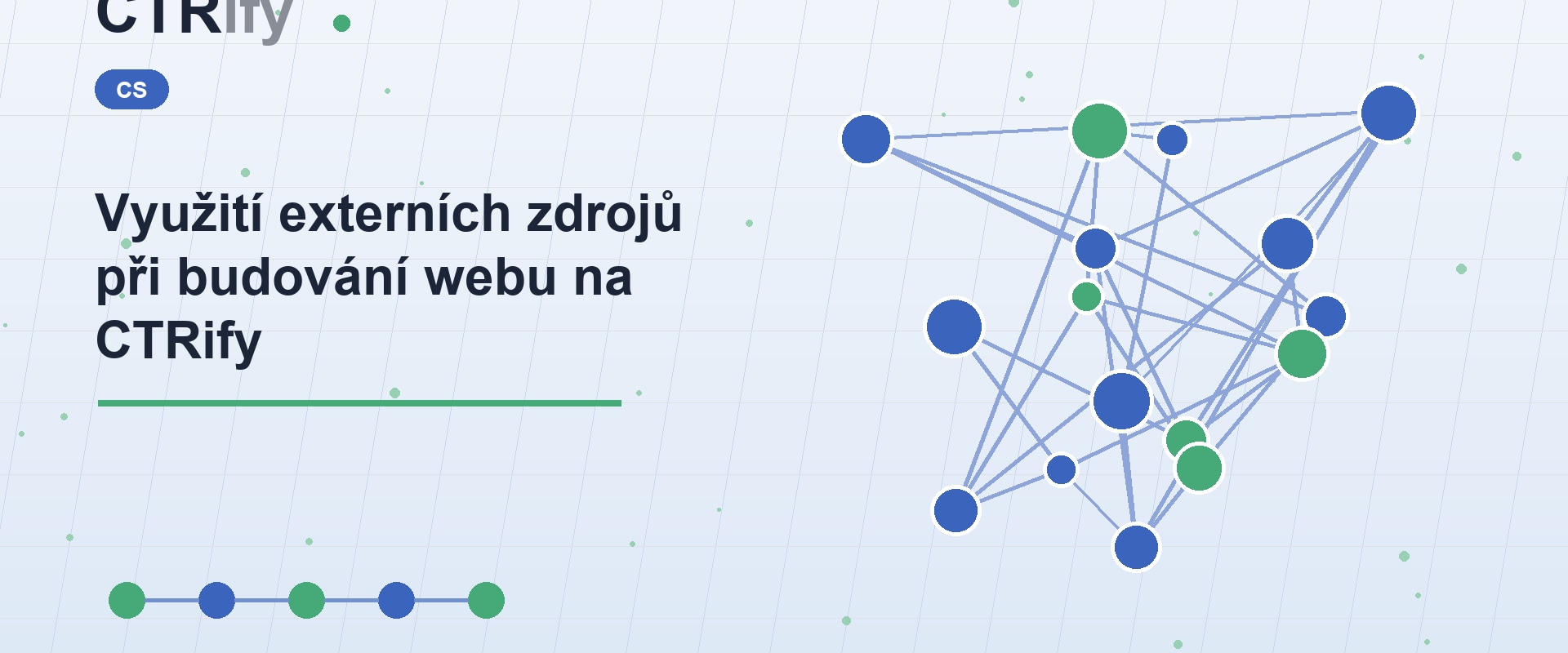 Využití externích zdrojů při budování webu na CTRify