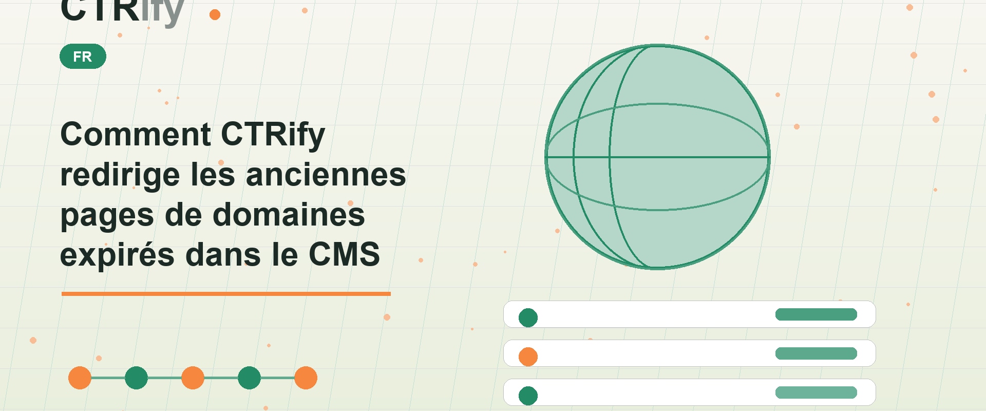 Comment CTRify redirige les anciennes pages de domaines expirés dans le CMS