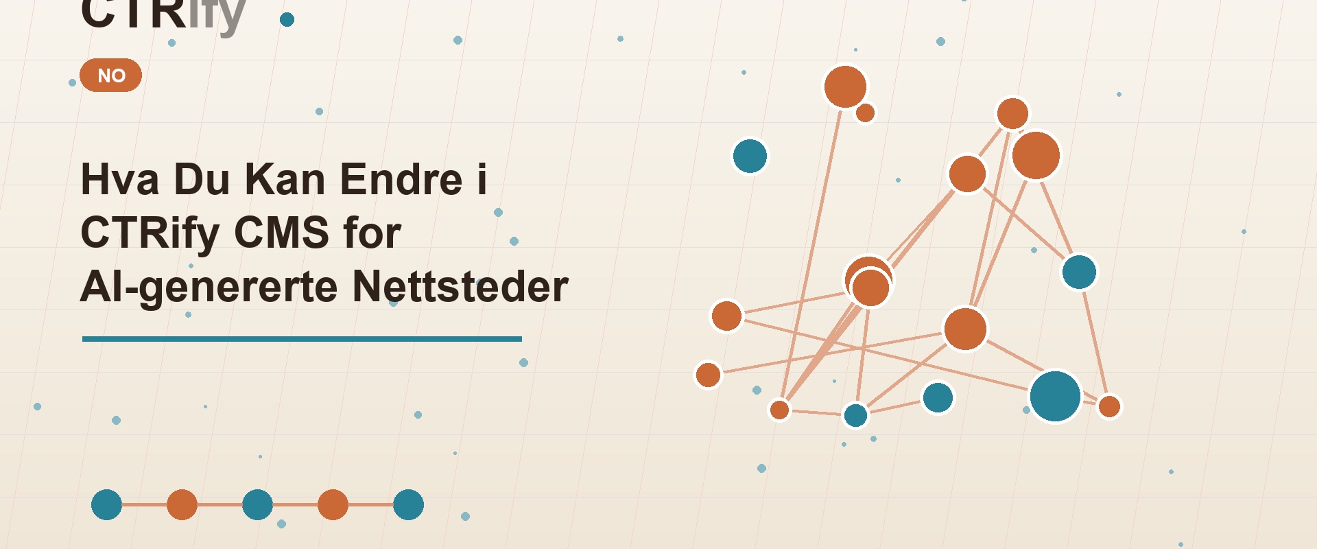 Hva Du Kan Endre i CTRify CMS for AI-genererte Nettsteder