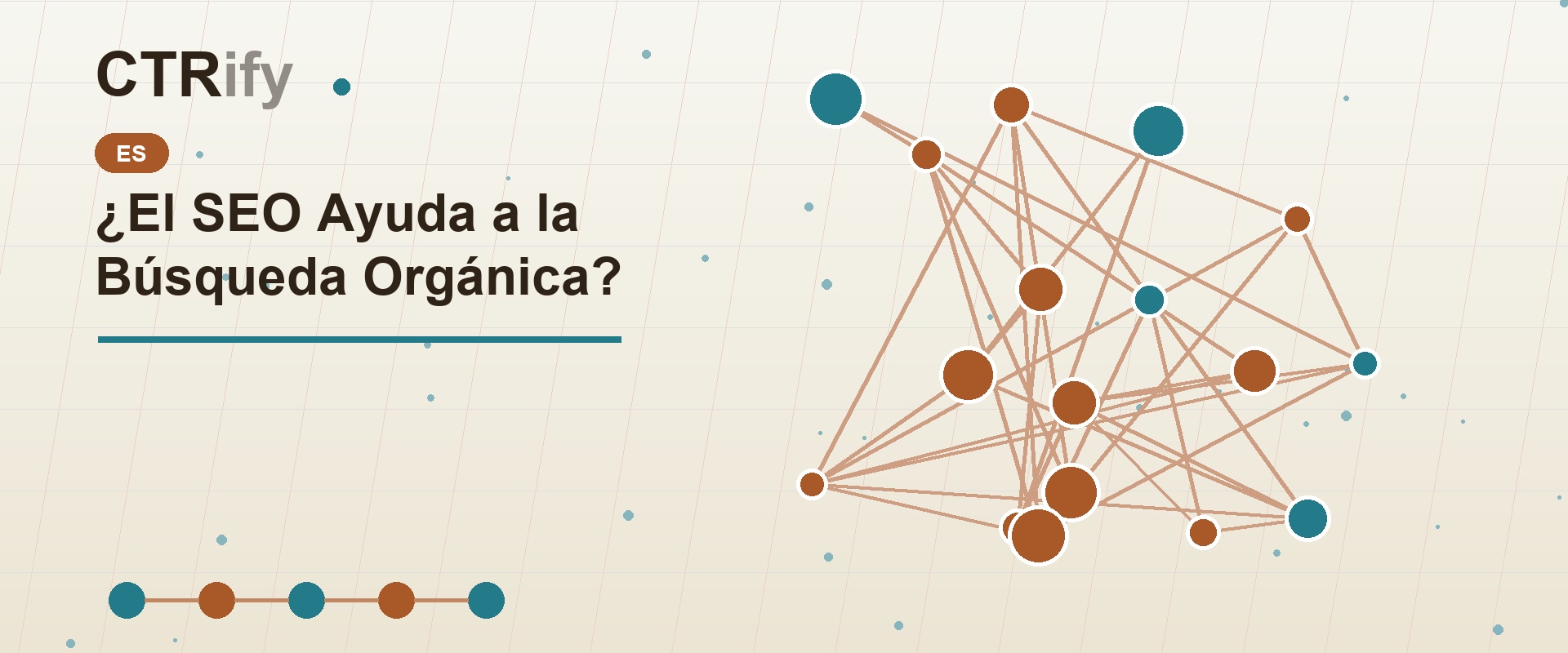 ¿El SEO Ayuda a la Búsqueda Orgánica?