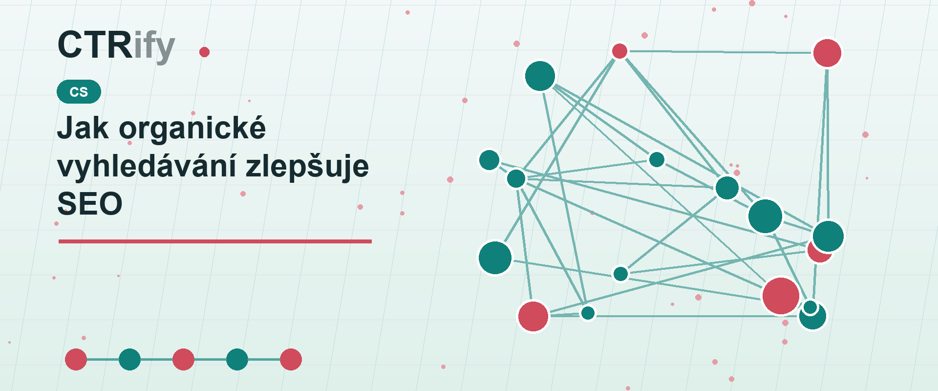 Jak organické vyhledávání zlepšuje SEO