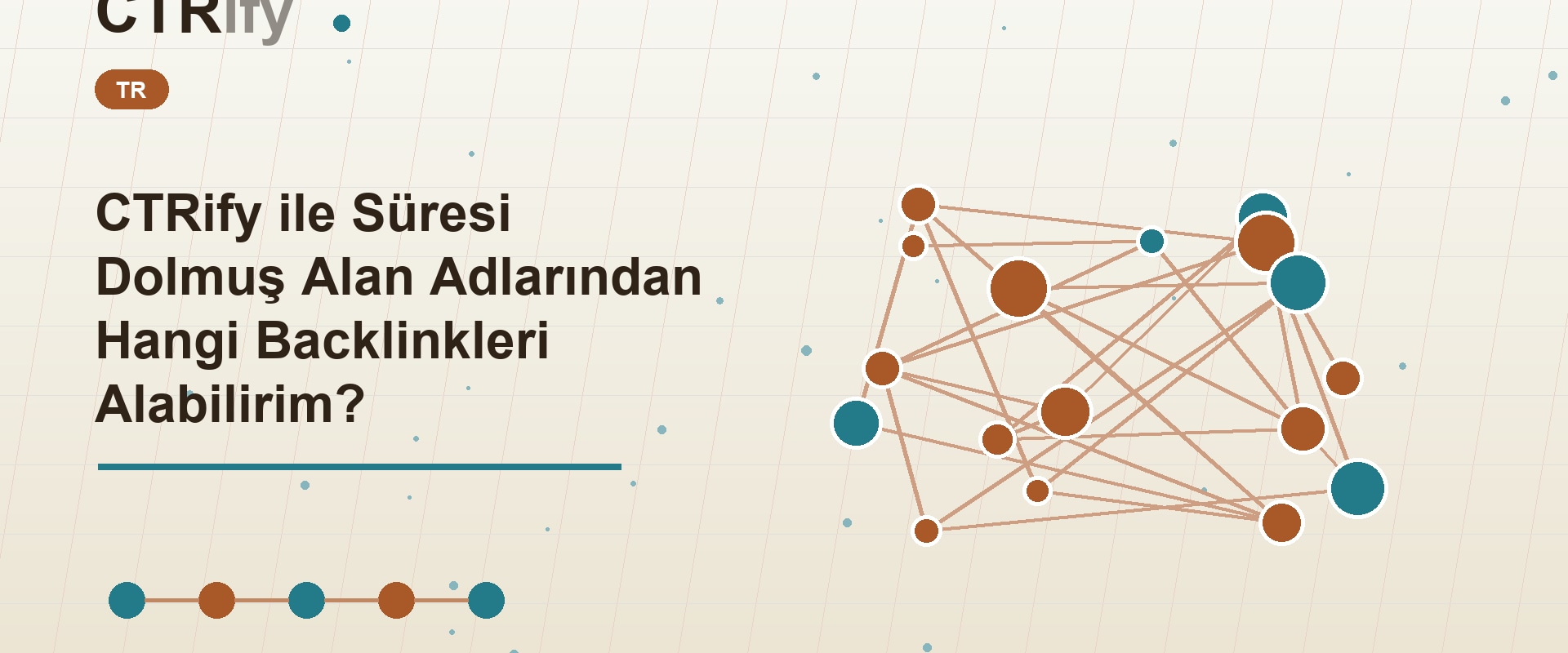 CTRify ile Süresi Dolmuş Alan Adlarından Hangi Backlinkleri Alabilirim?