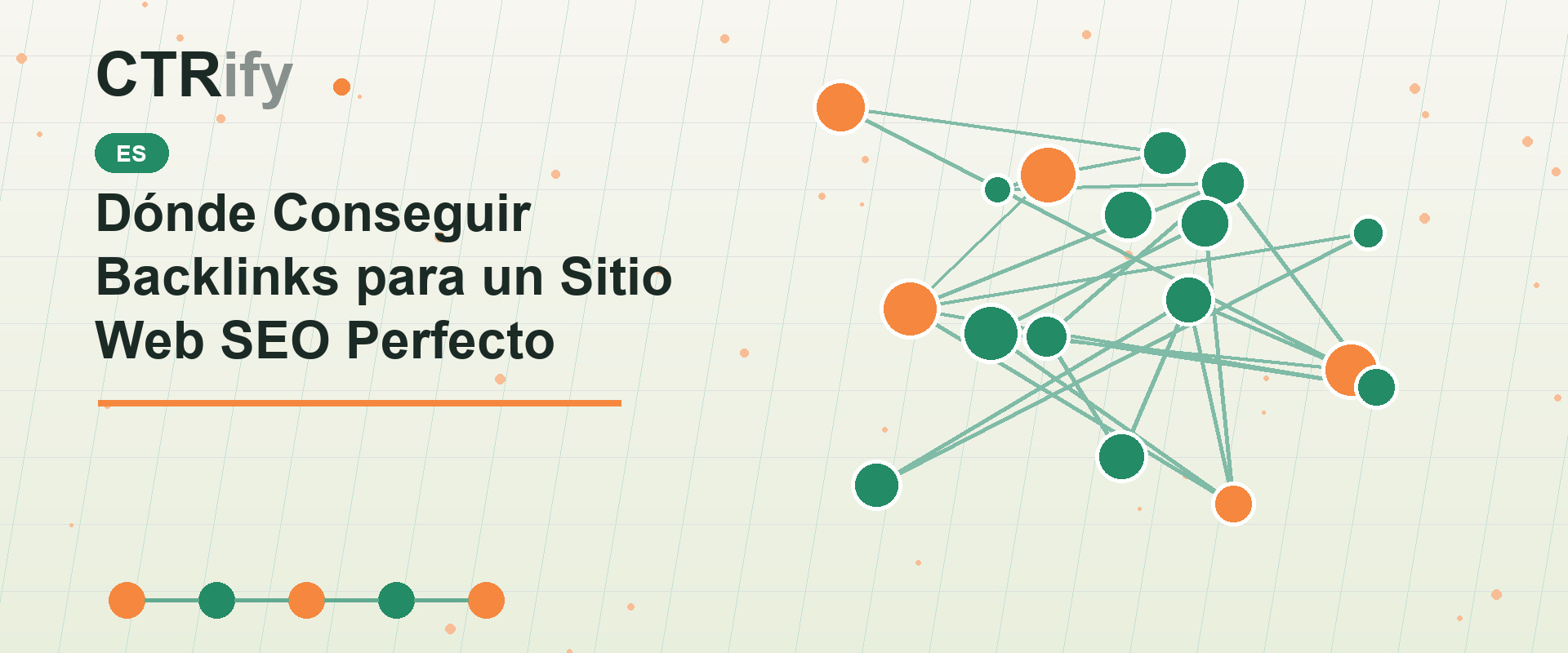 Dónde Conseguir Backlinks para un Sitio Web SEO Perfecto
