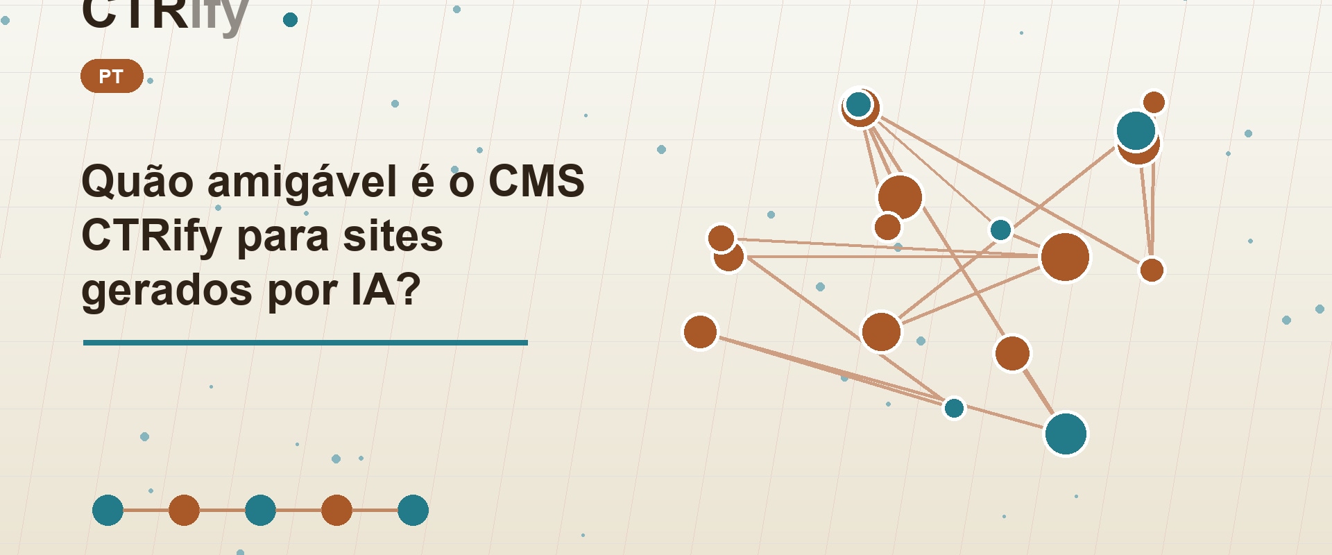 Quão amigável é o CMS CTRify para sites gerados por IA?