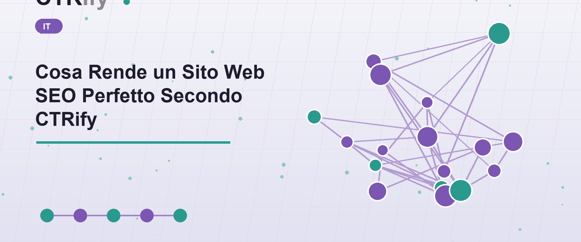Cosa Rende un Sito Web SEO Perfetto Secondo CTRify