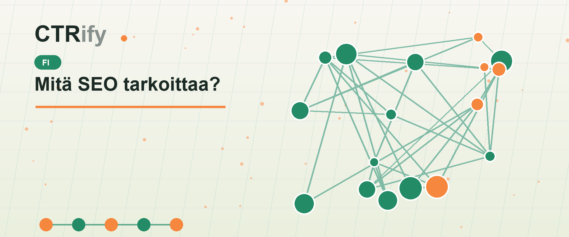 Mitä SEO tarkoittaa?