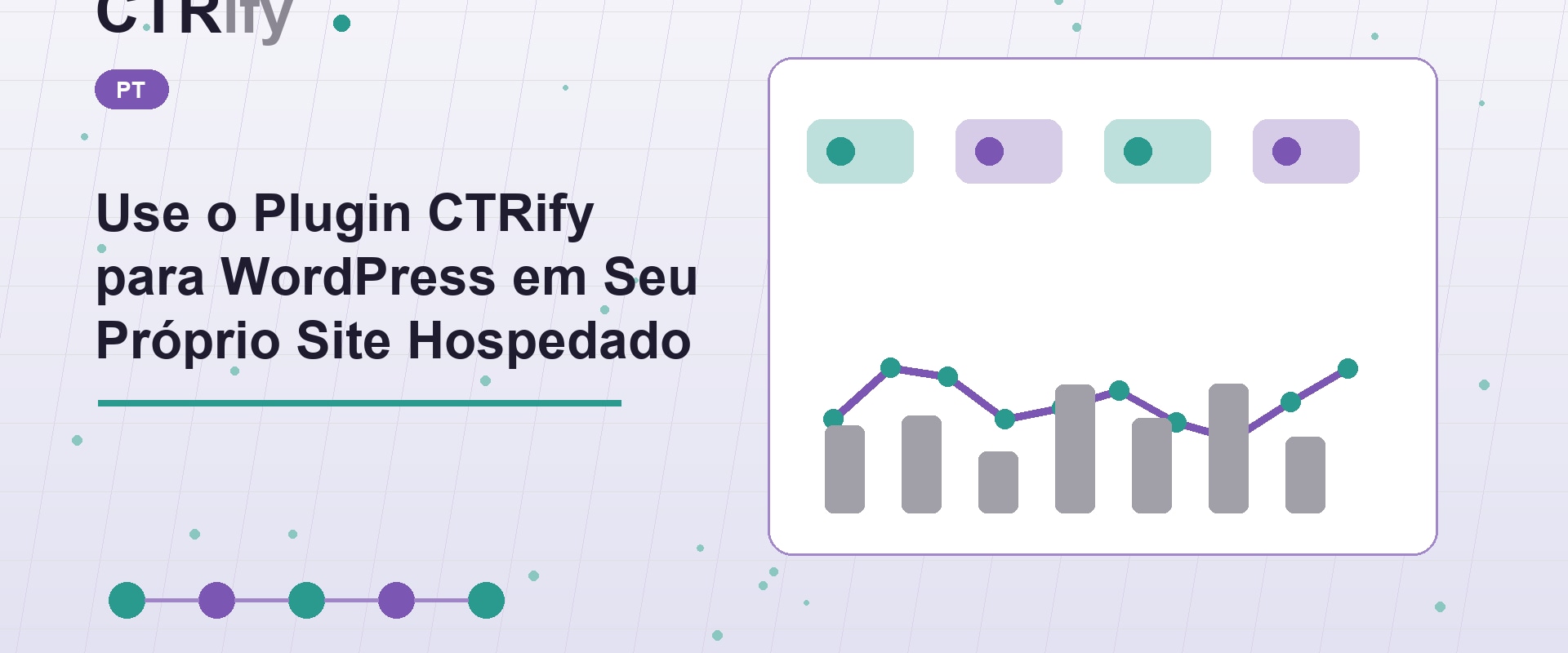 Use o Plugin CTRify para WordPress em Seu Próprio Site Hospedado