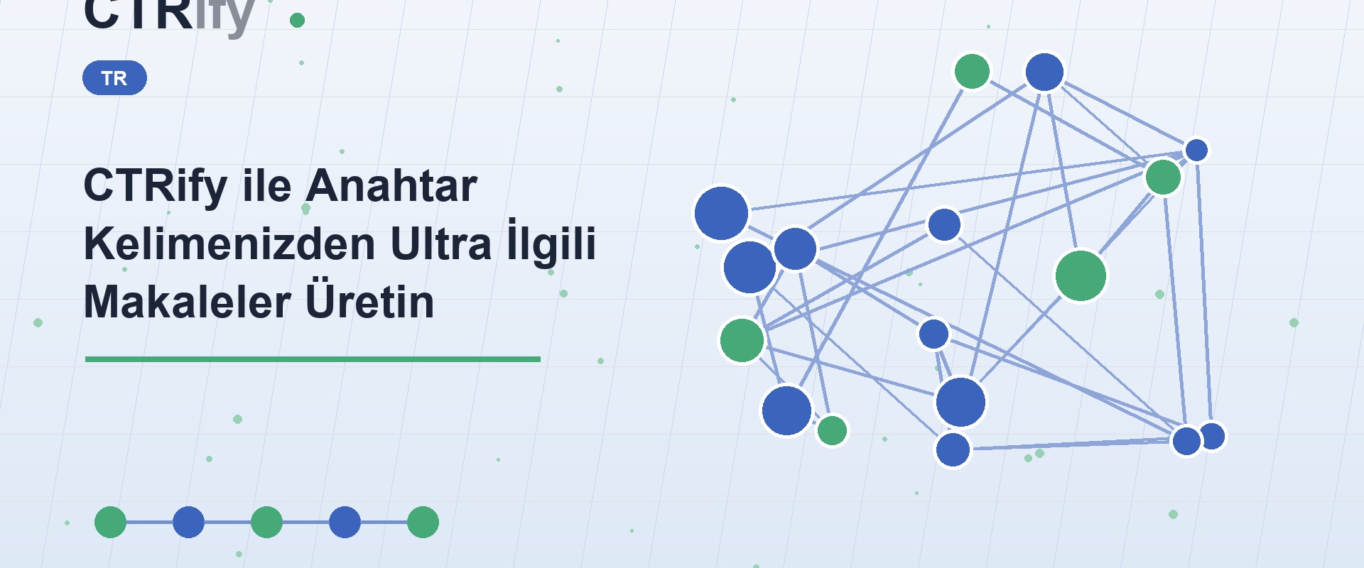 CTRify ile Anahtar Kelimenizden Ultra İlgili Makaleler Üretin