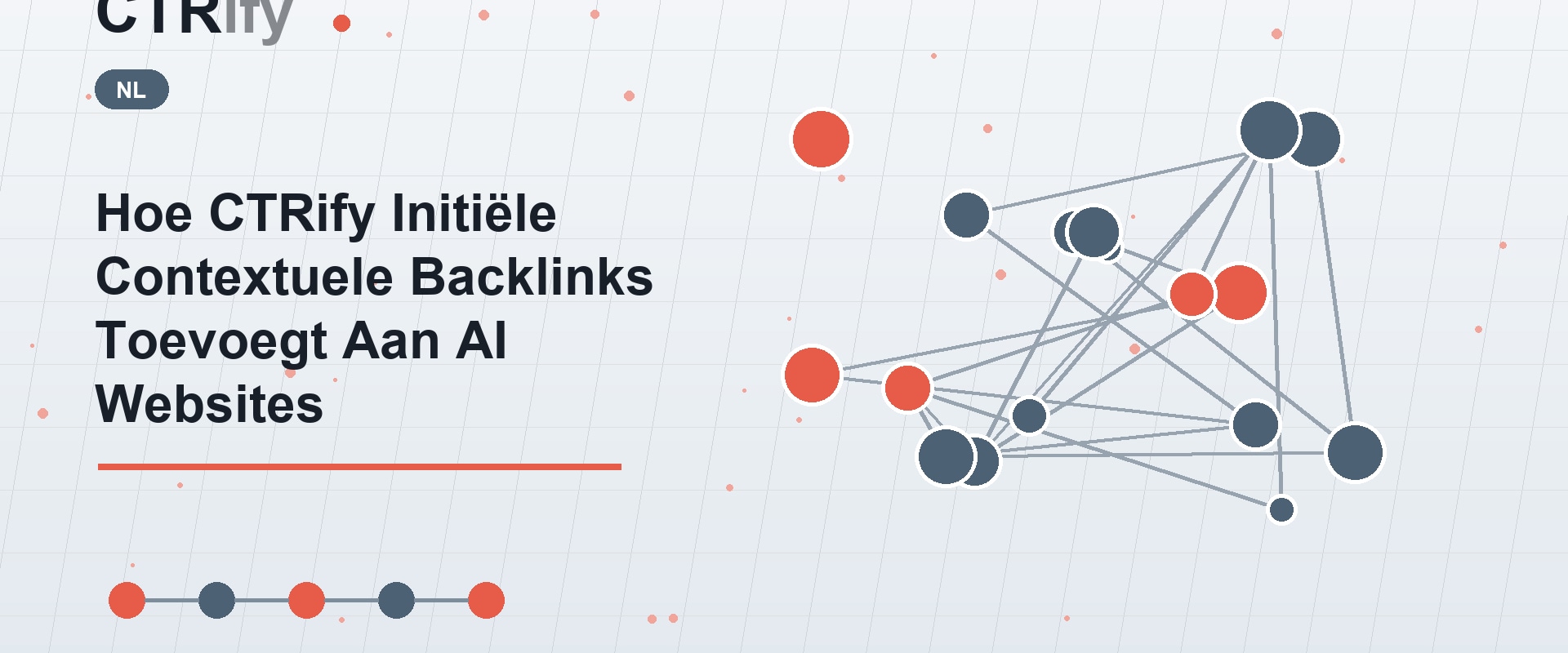 Hoe CTRify Initiële Contextuele Backlinks Toevoegt Aan AI Websites