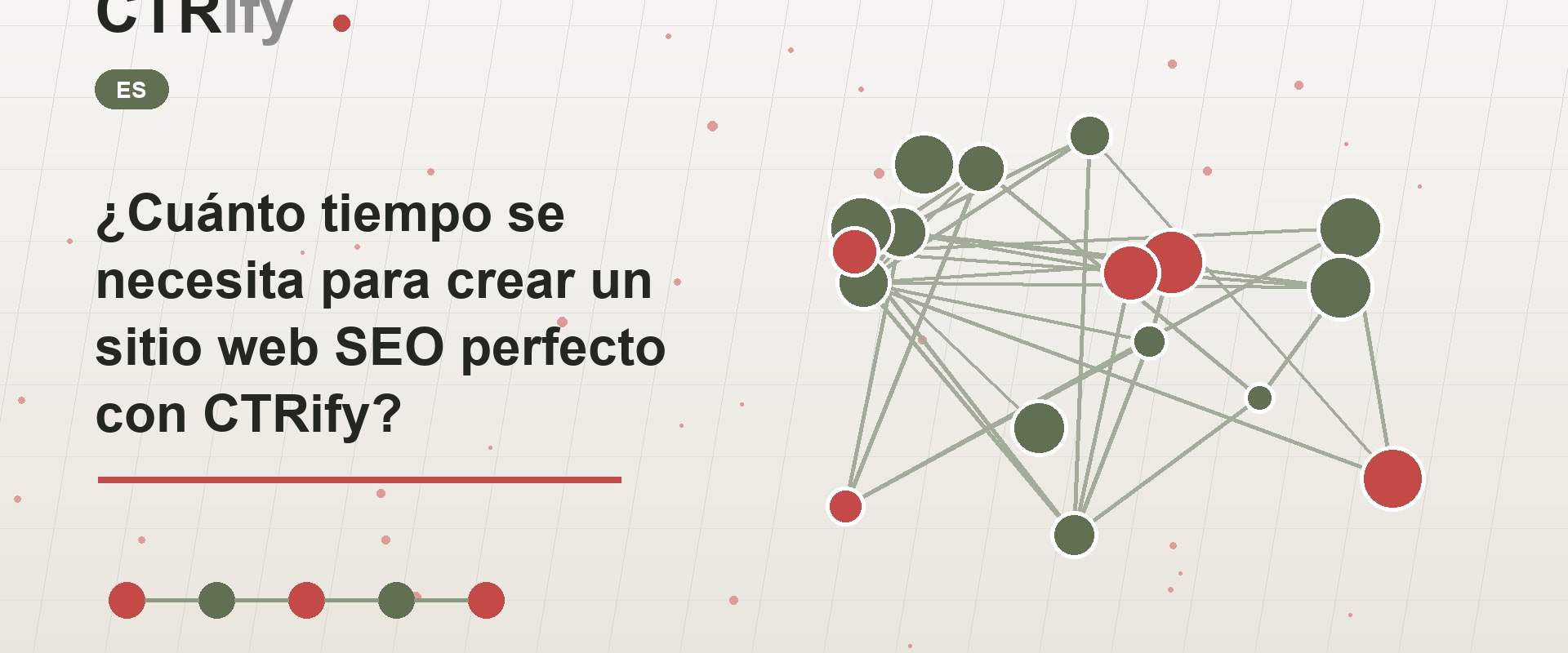 ¿Cuánto tiempo se necesita para crear un sitio web SEO perfecto con CTRify?