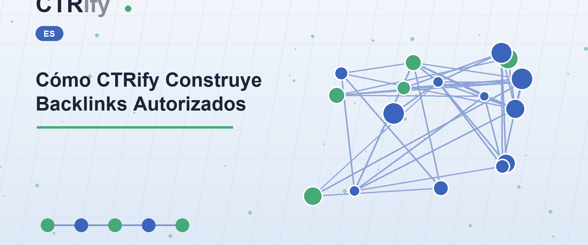 Cómo CTRify Construye Backlinks Autorizados