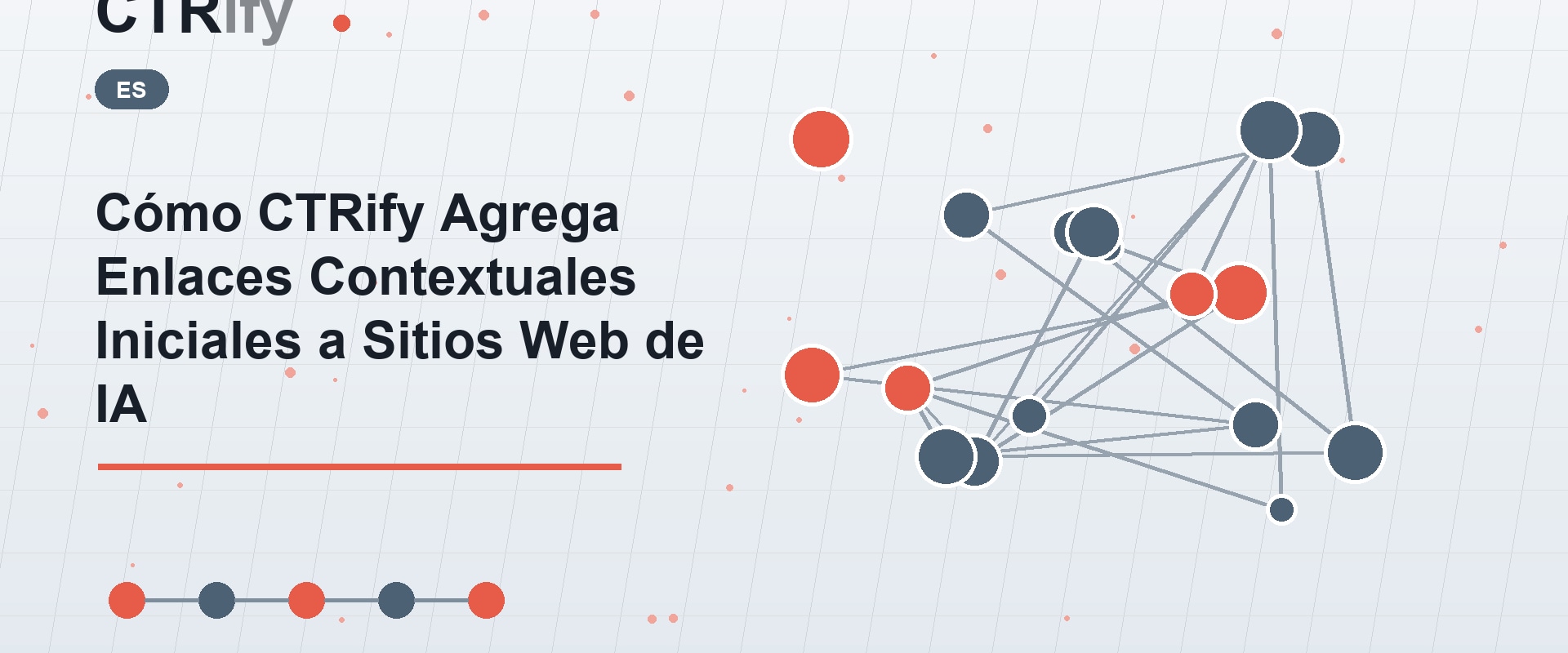 Cómo CTRify Agrega Enlaces Contextuales Iniciales a Sitios Web de IA